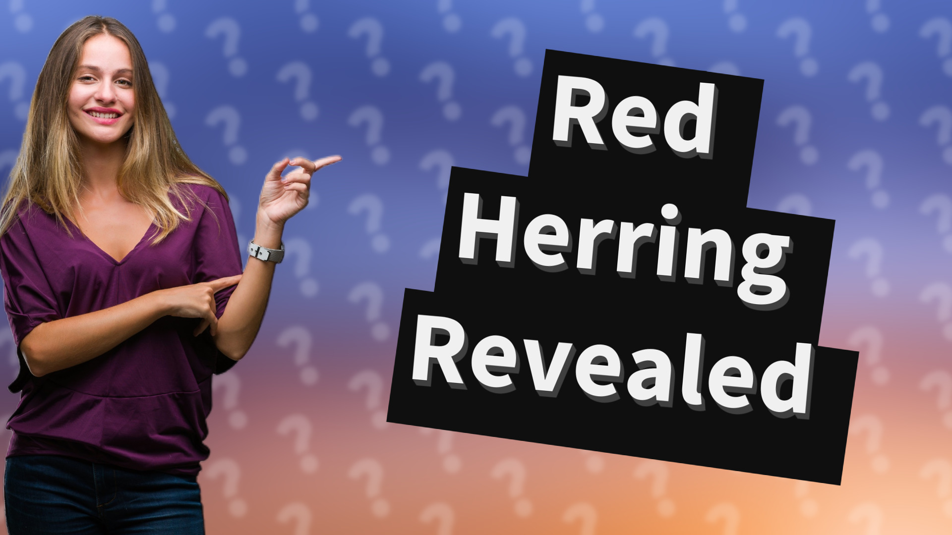 Red Herring Revealed