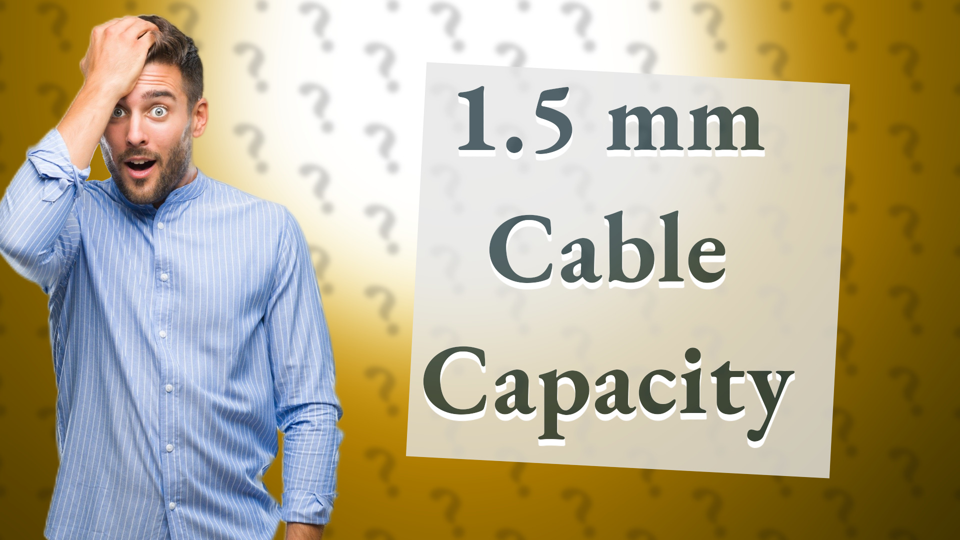 1.5 mm Cable Capacity