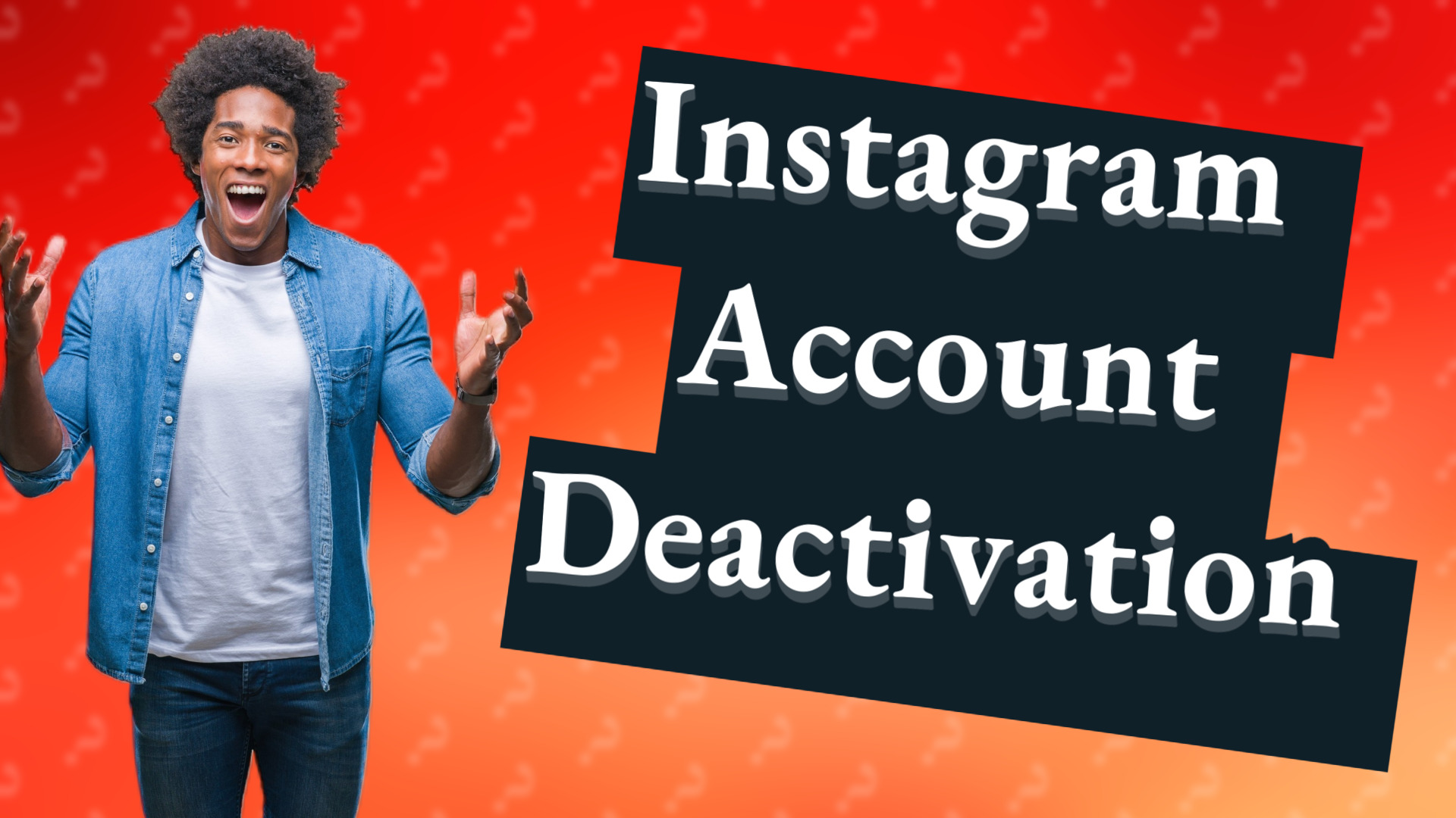Instagram Account Deactivation