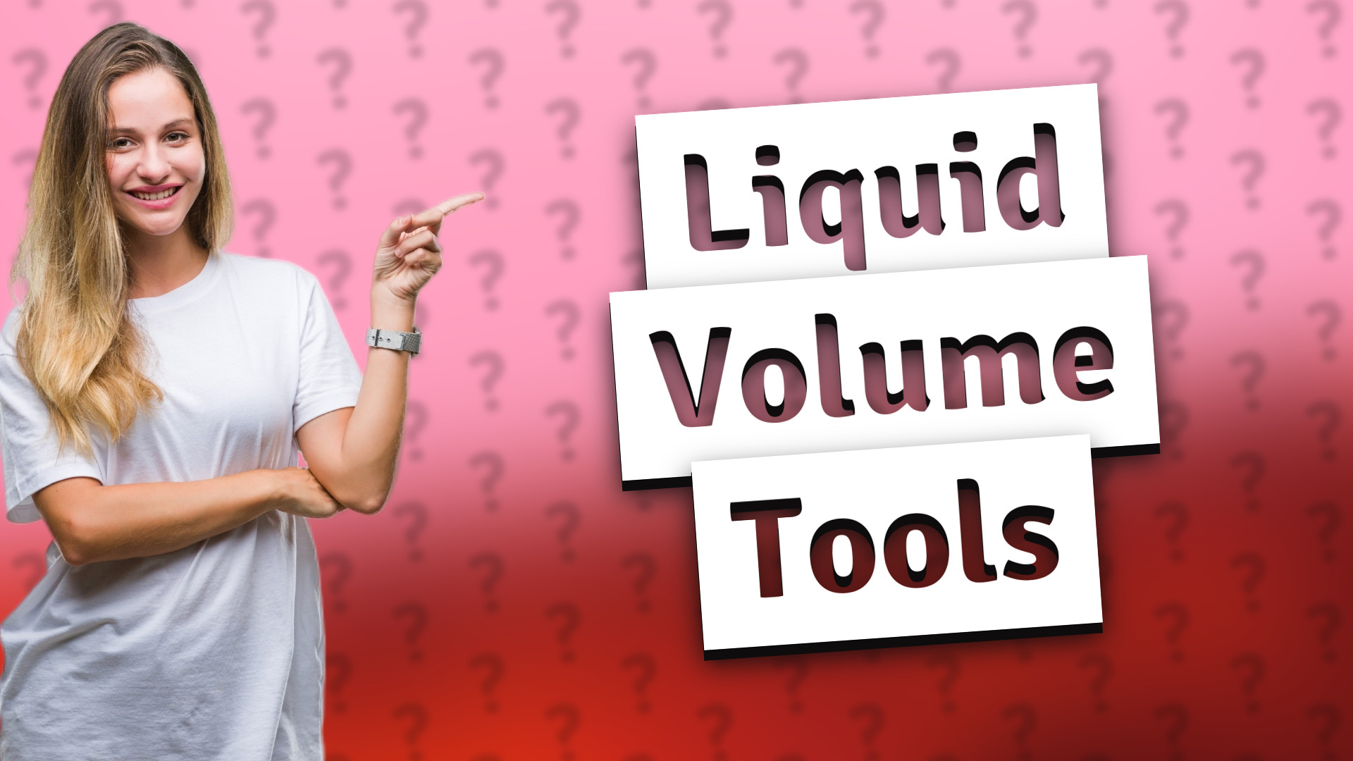 Liquid Volume Tools