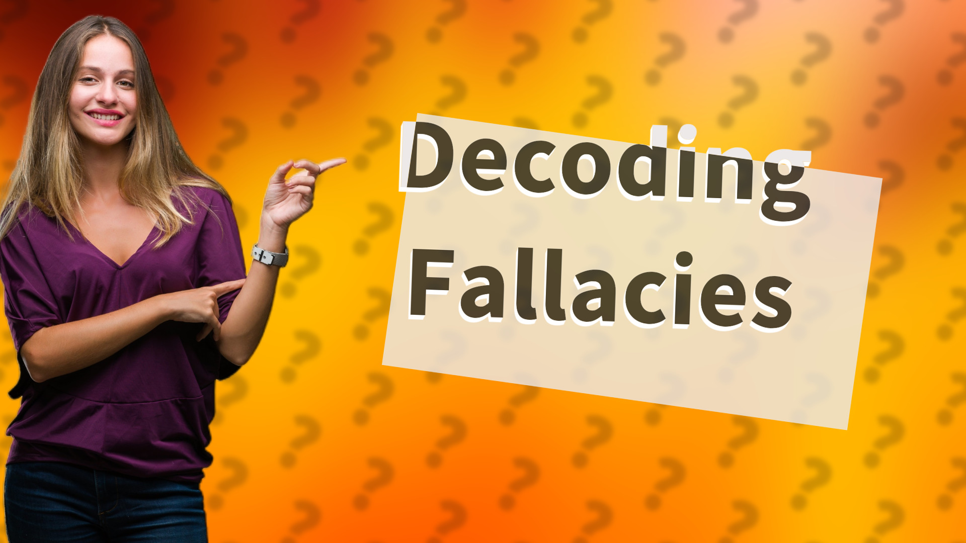 Decoding Fallacies
