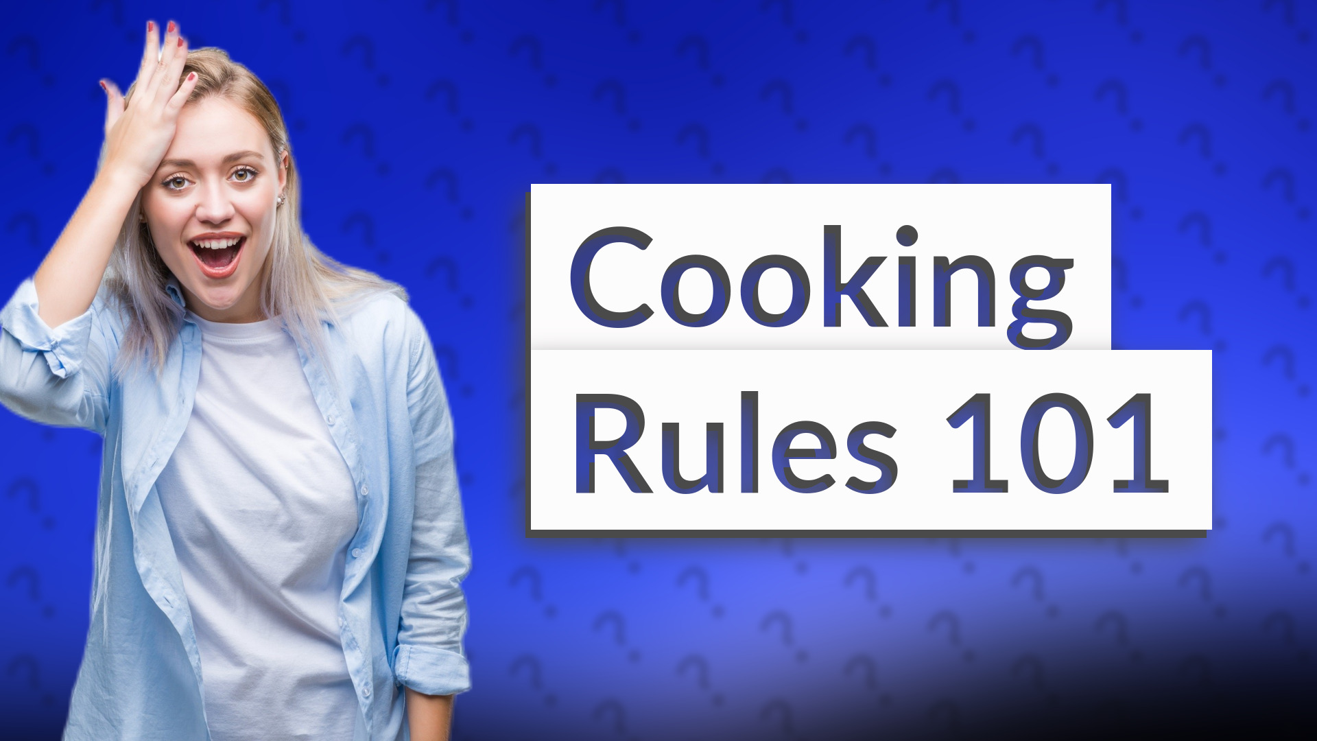 Cooking Rules 101