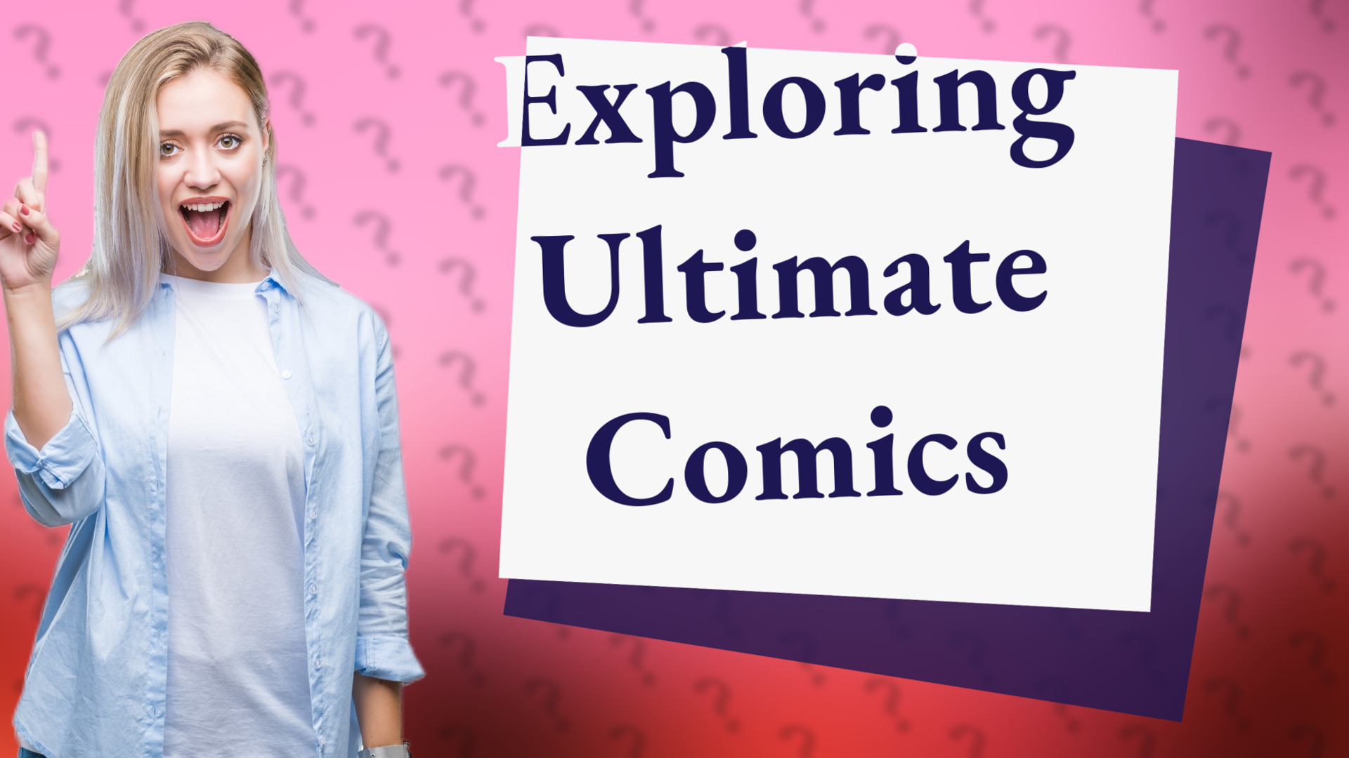 Exploring Ultimate Comics