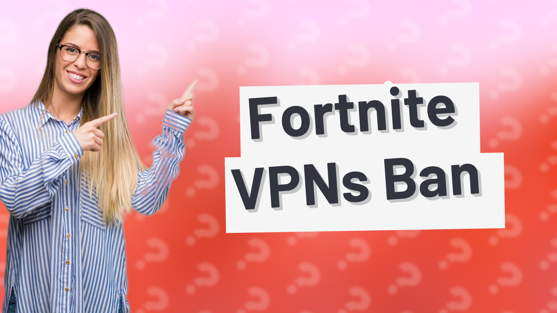 Fortnite VPNs Ban
