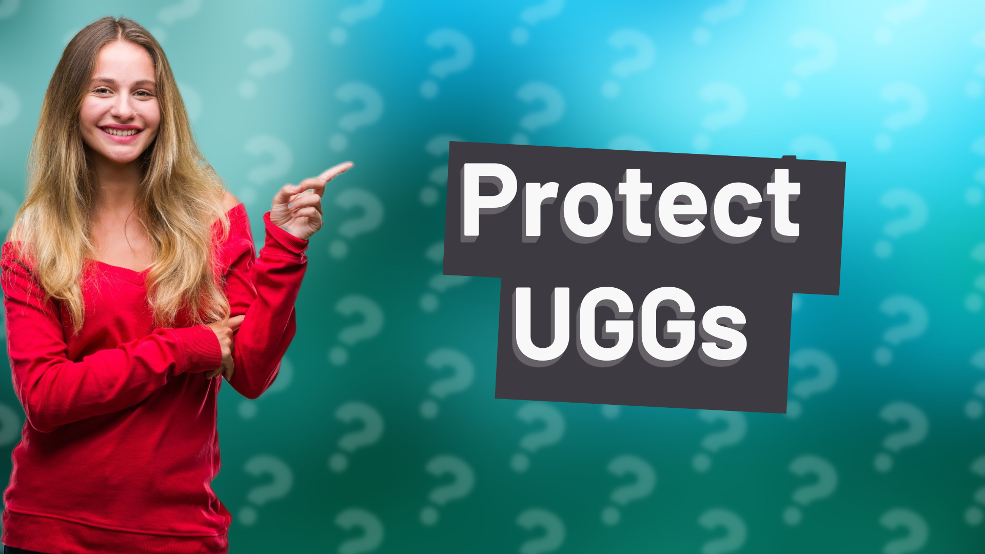 Protect UGGs