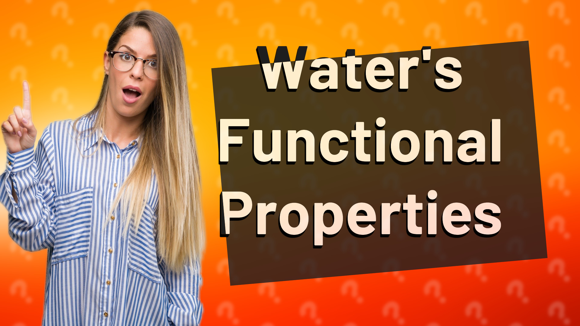 Water's Functional Properties