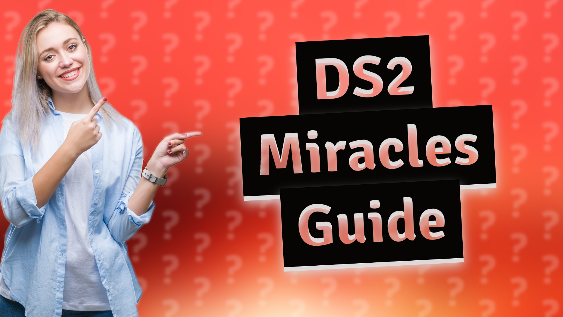 DS2 Miracles Guide