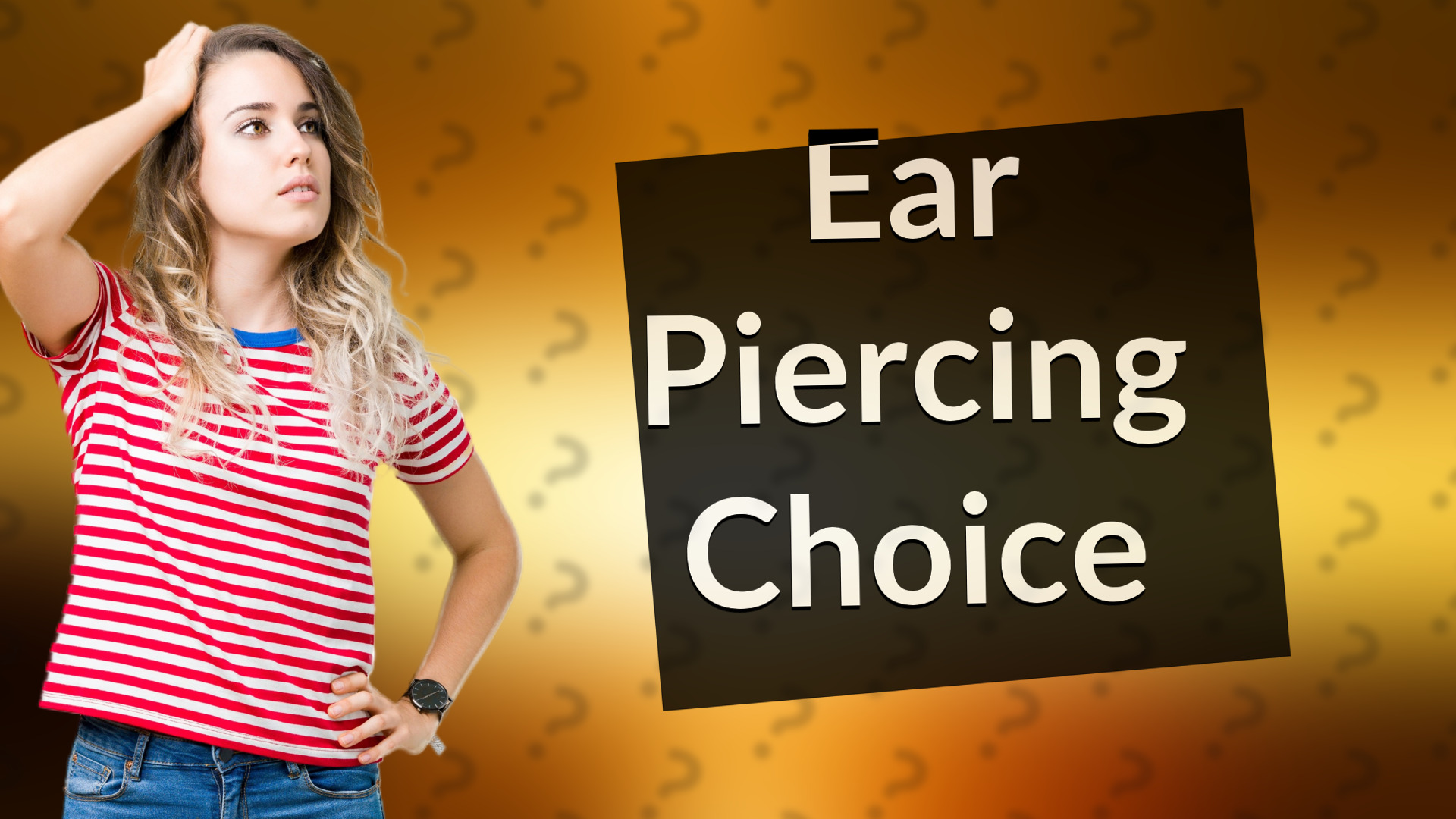 Ear Piercing Choice