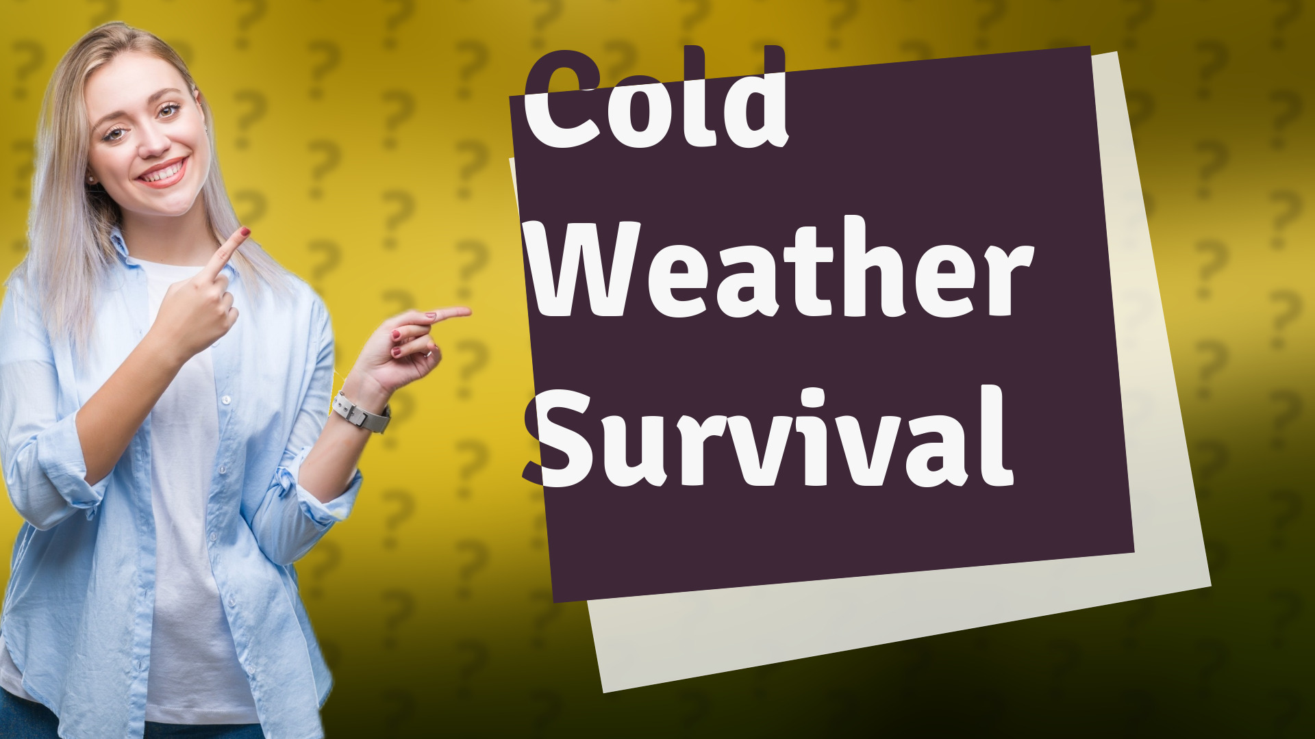 Cold Weather Survival