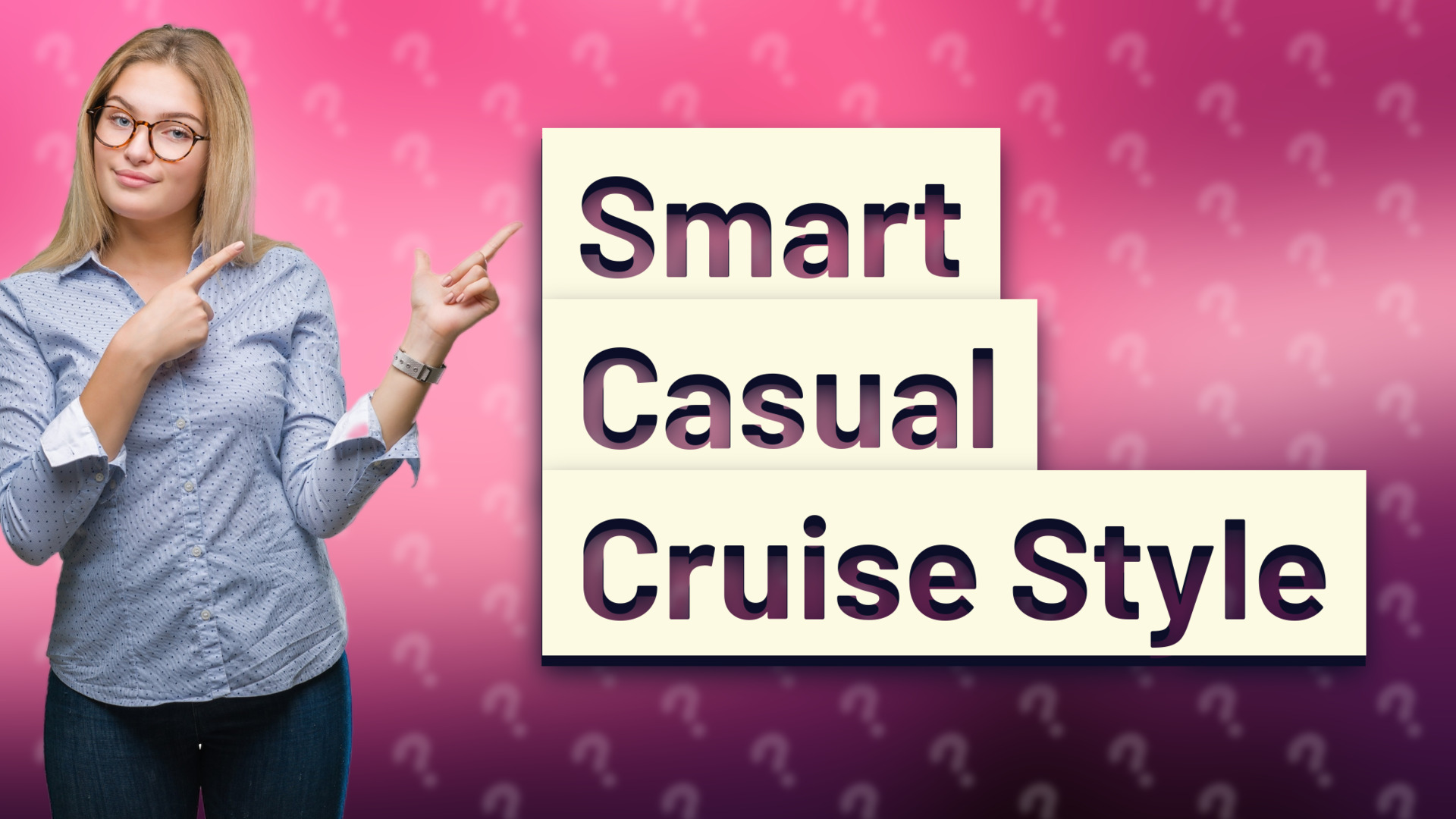 Smart Casual Cruise Style