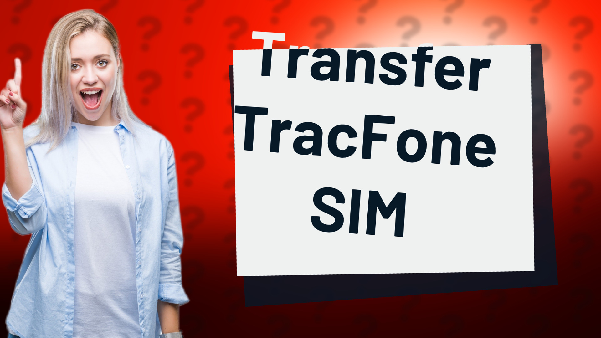 Transfer TracFone SIM