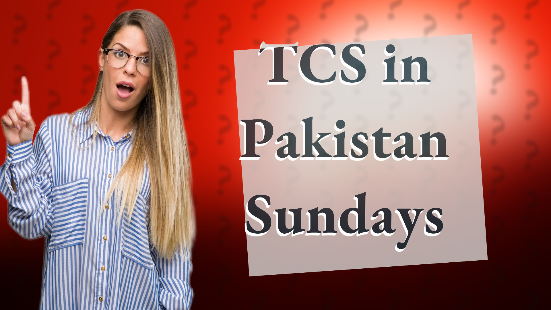 TCS in Pakistan Sundays