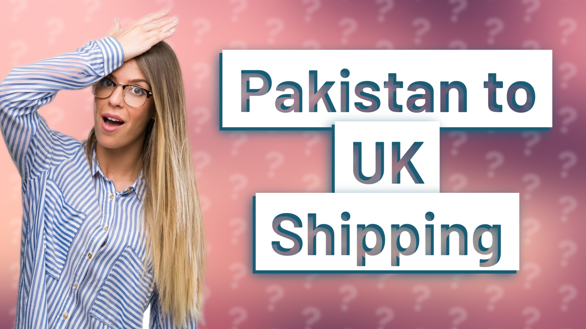 Pakistan to UK Shipping