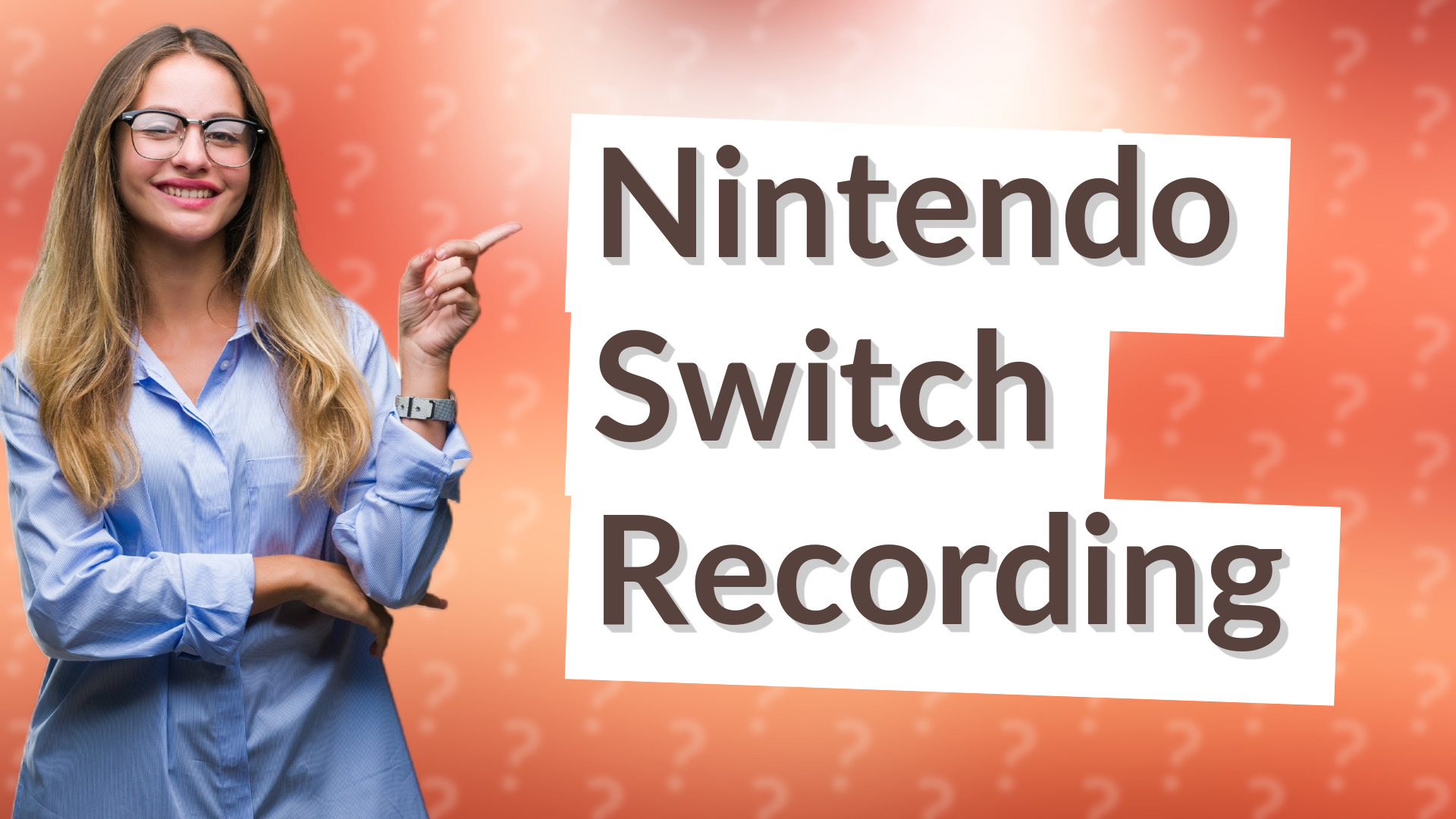 Nintendo Switch Recording