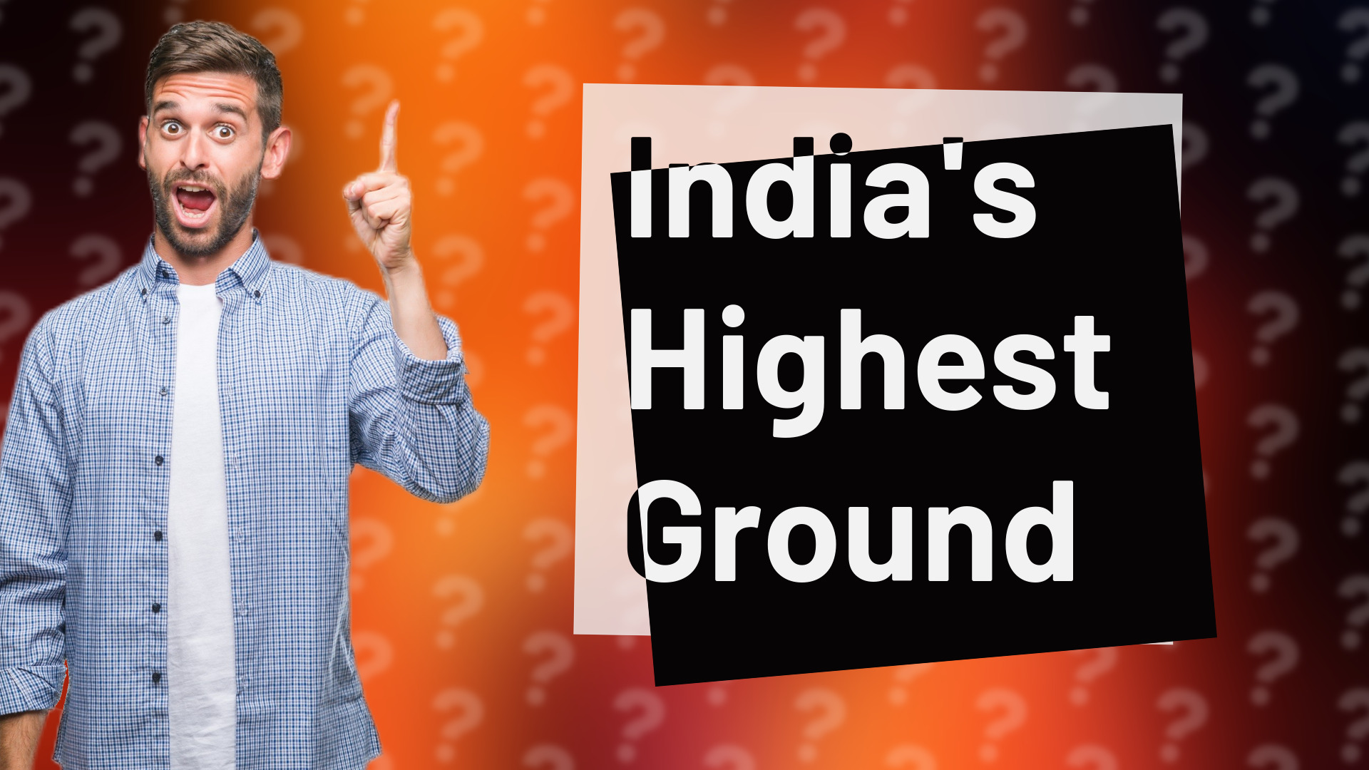India's Highest Ground