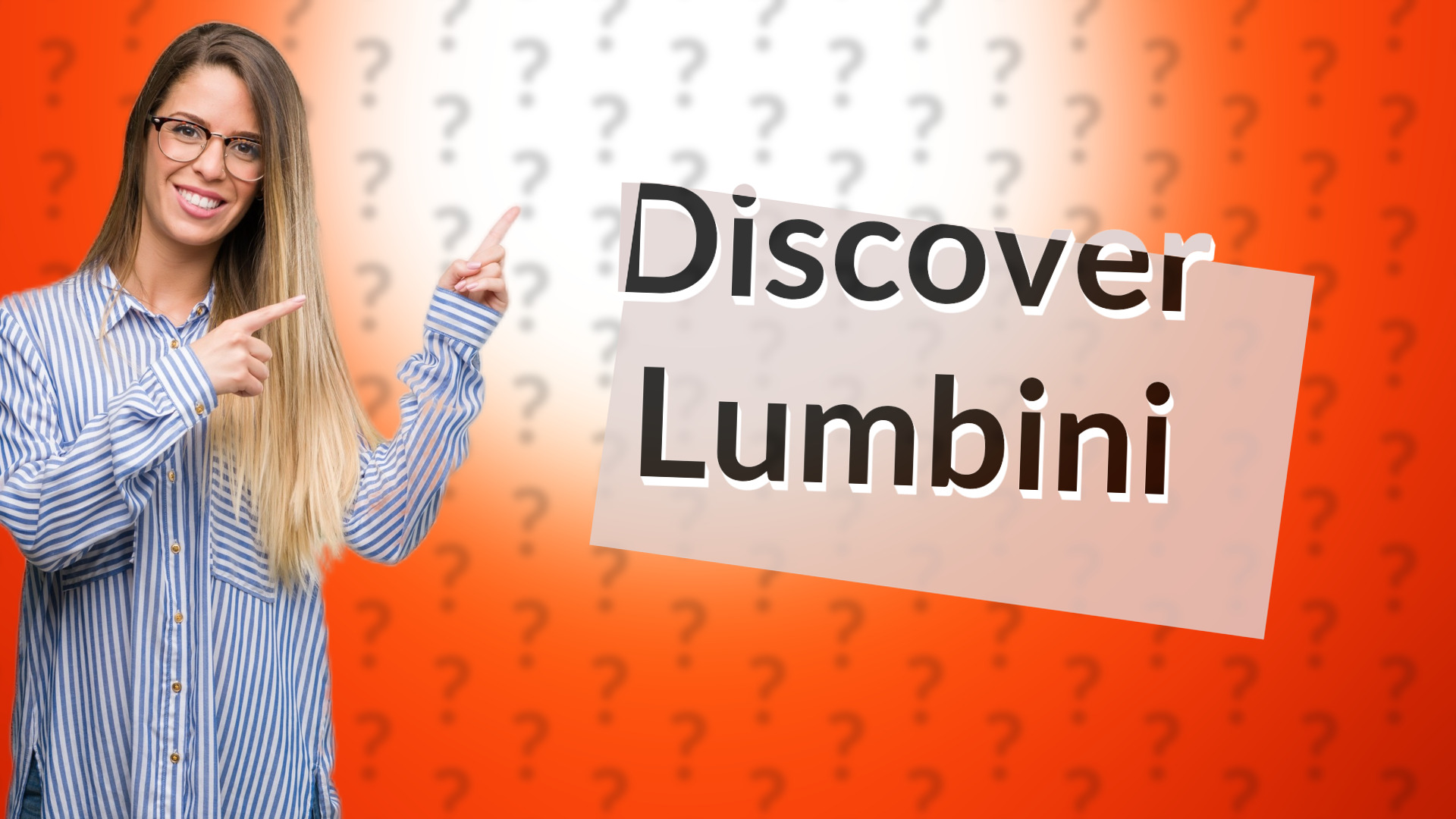 Discover Lumbini