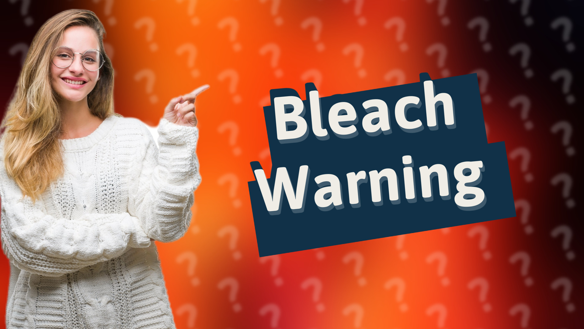 Bleach Warning