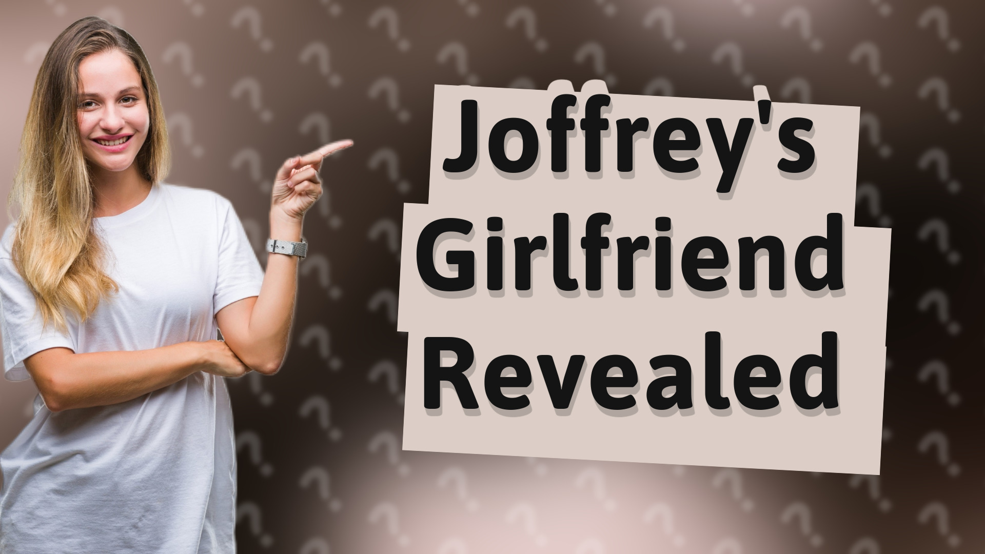 Joffrey's Girlfriend Revealed