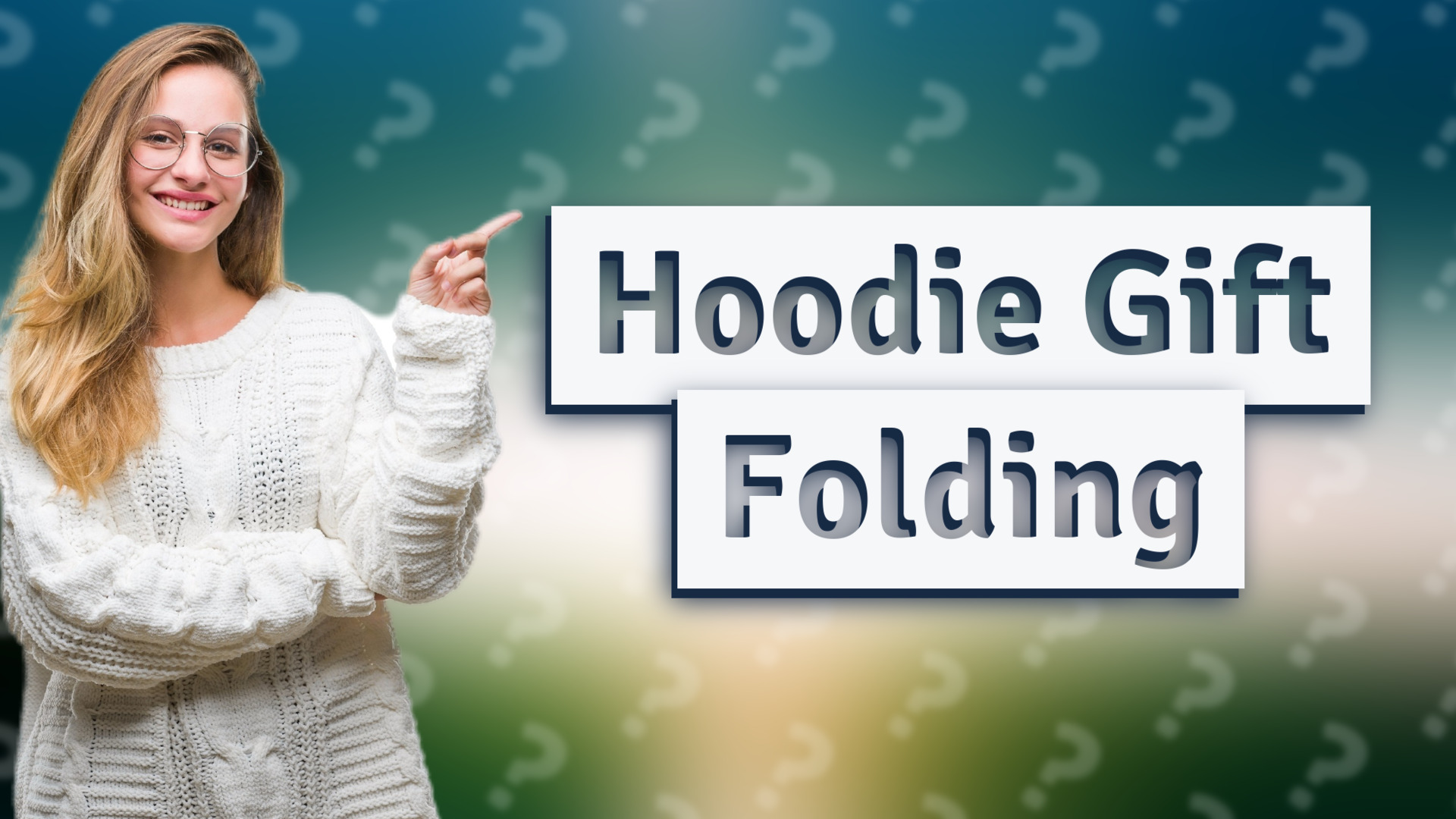 Hoodie Gift Folding