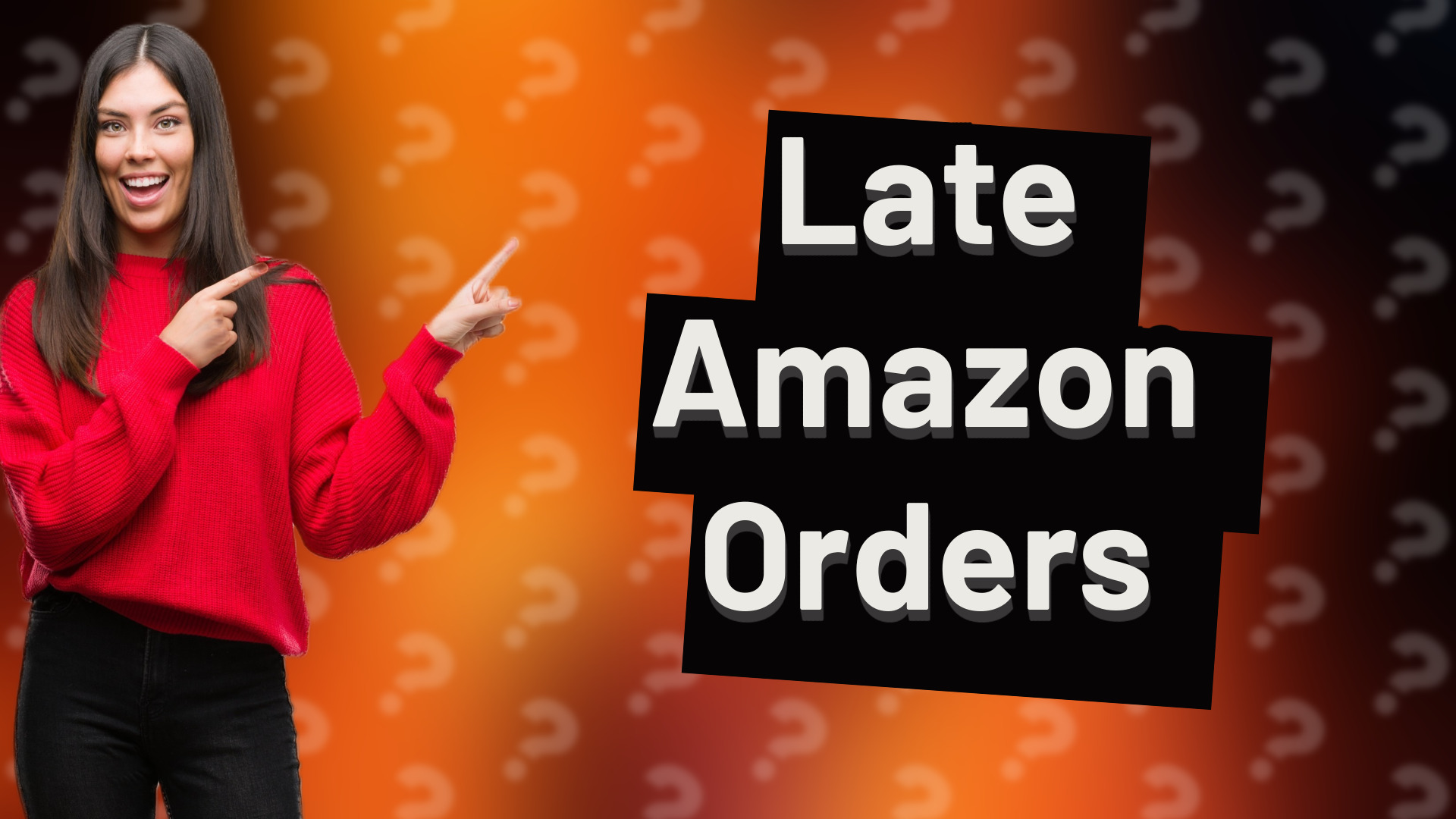 Late Amazon Orders