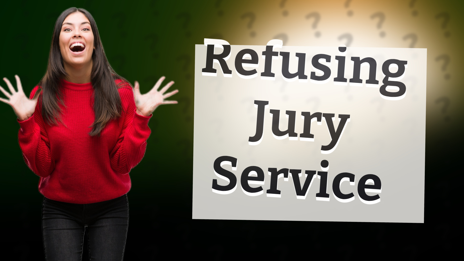 Refusing Jury Service
