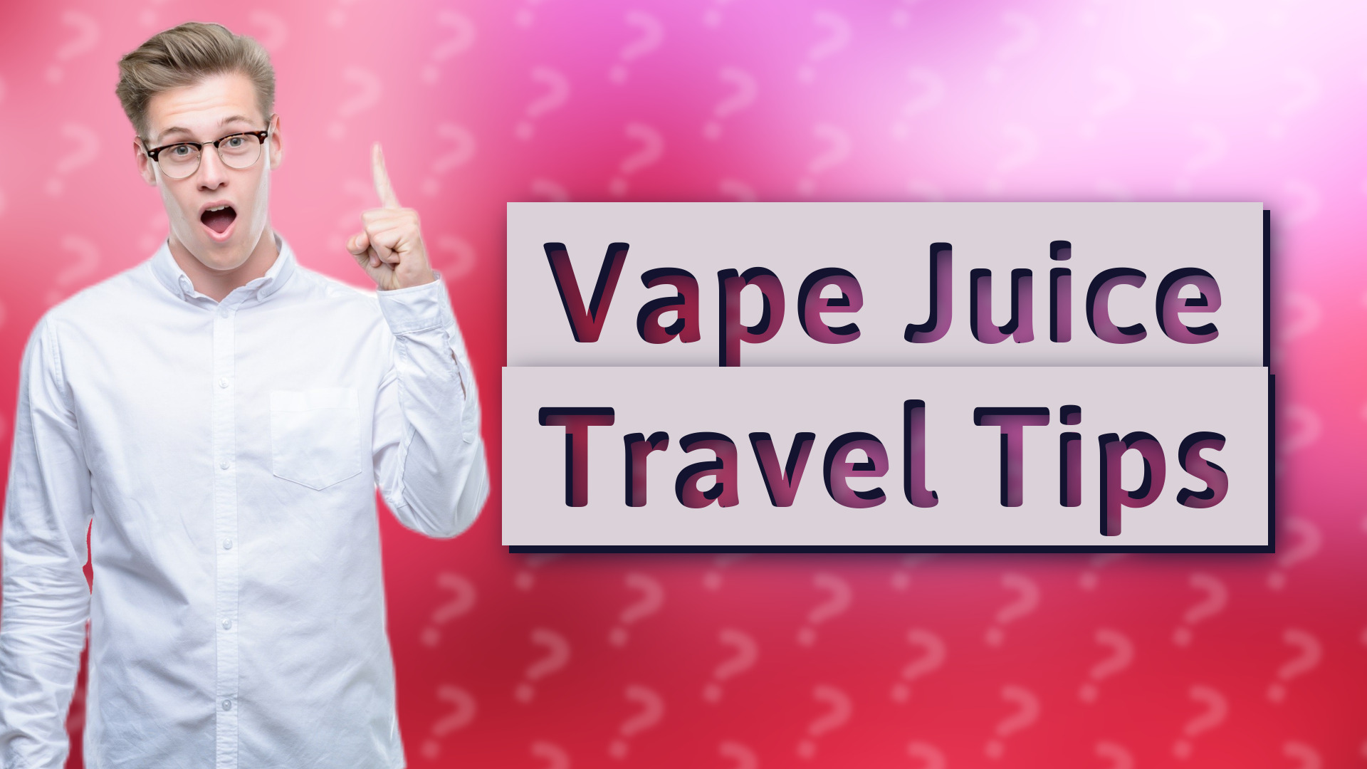 Vape Juice Travel Tips