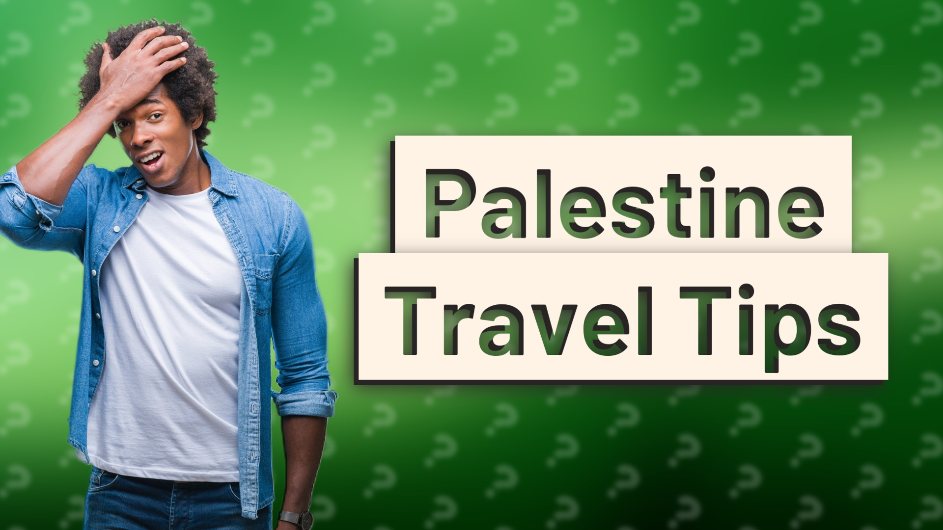 Palestine Travel Tips