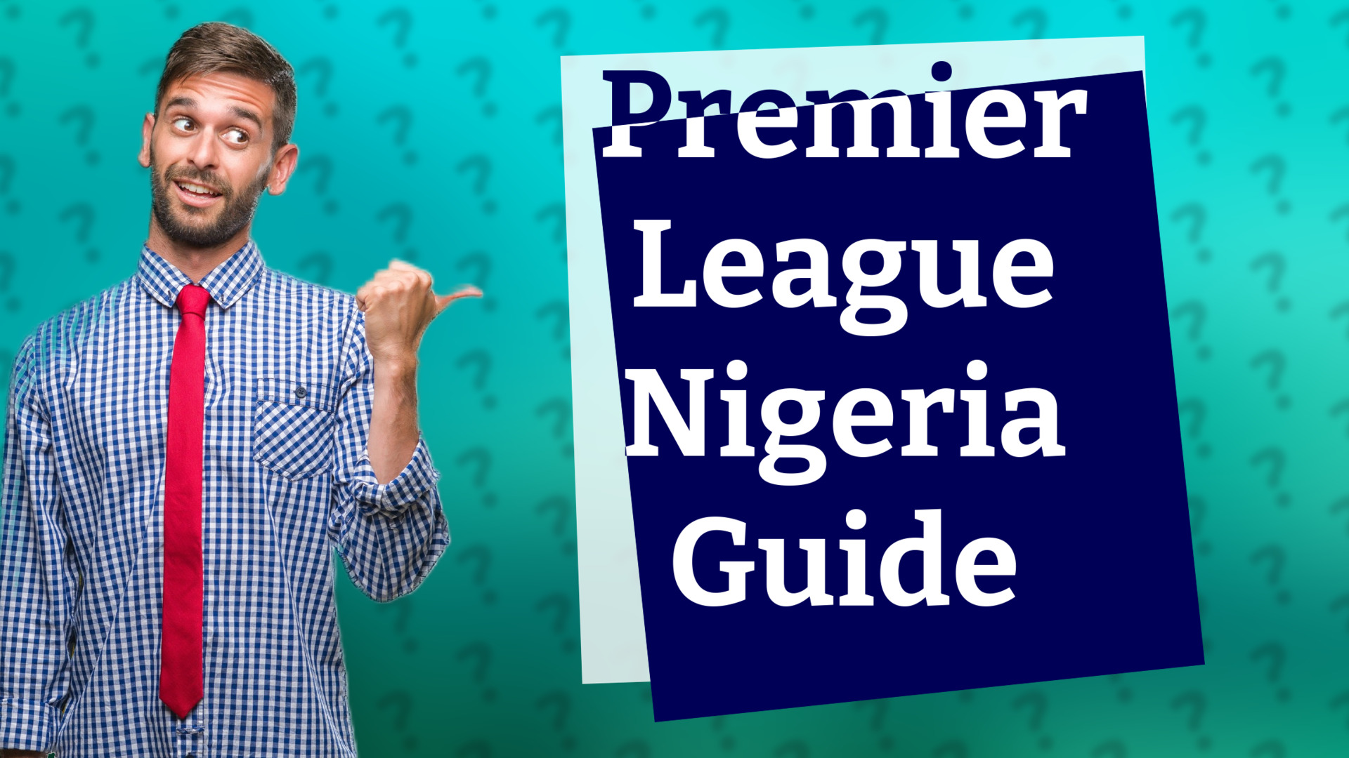 Premier League Nigeria Guide