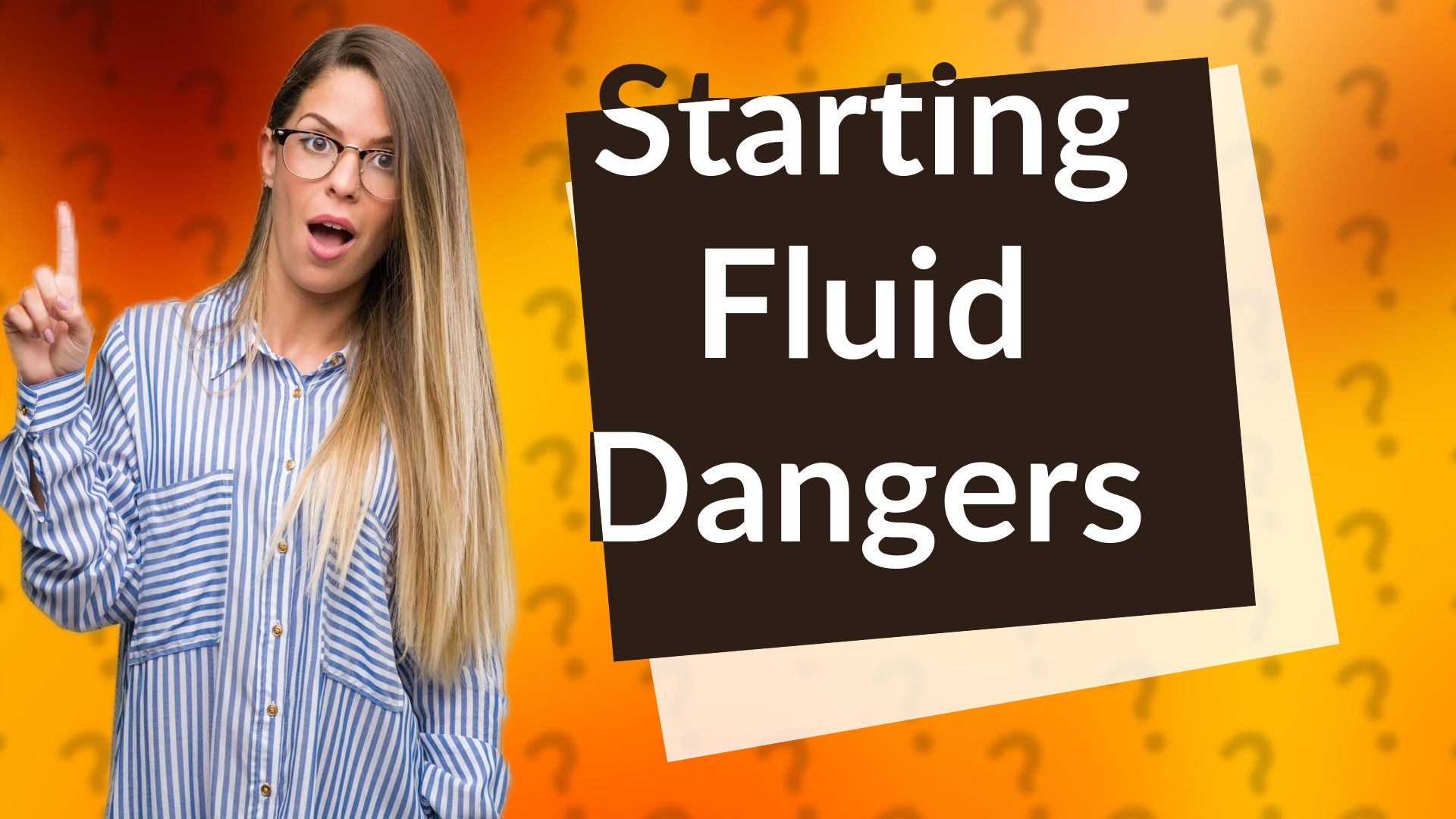 Starting Fluid Dangers
