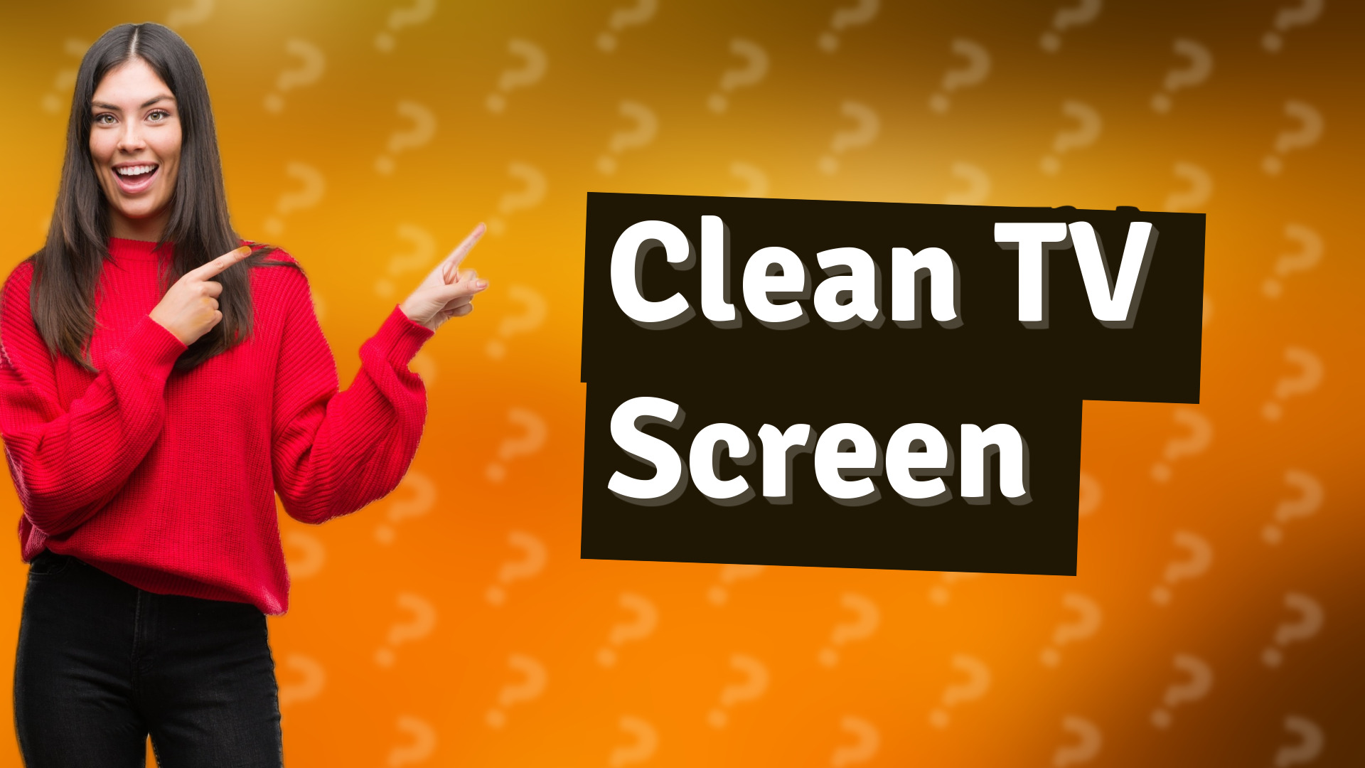 Clean TV Screen