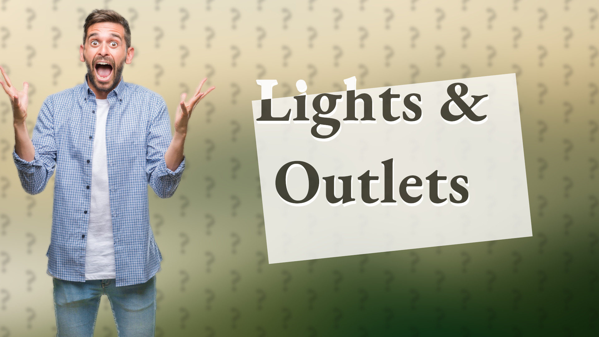 Lights & Outlets