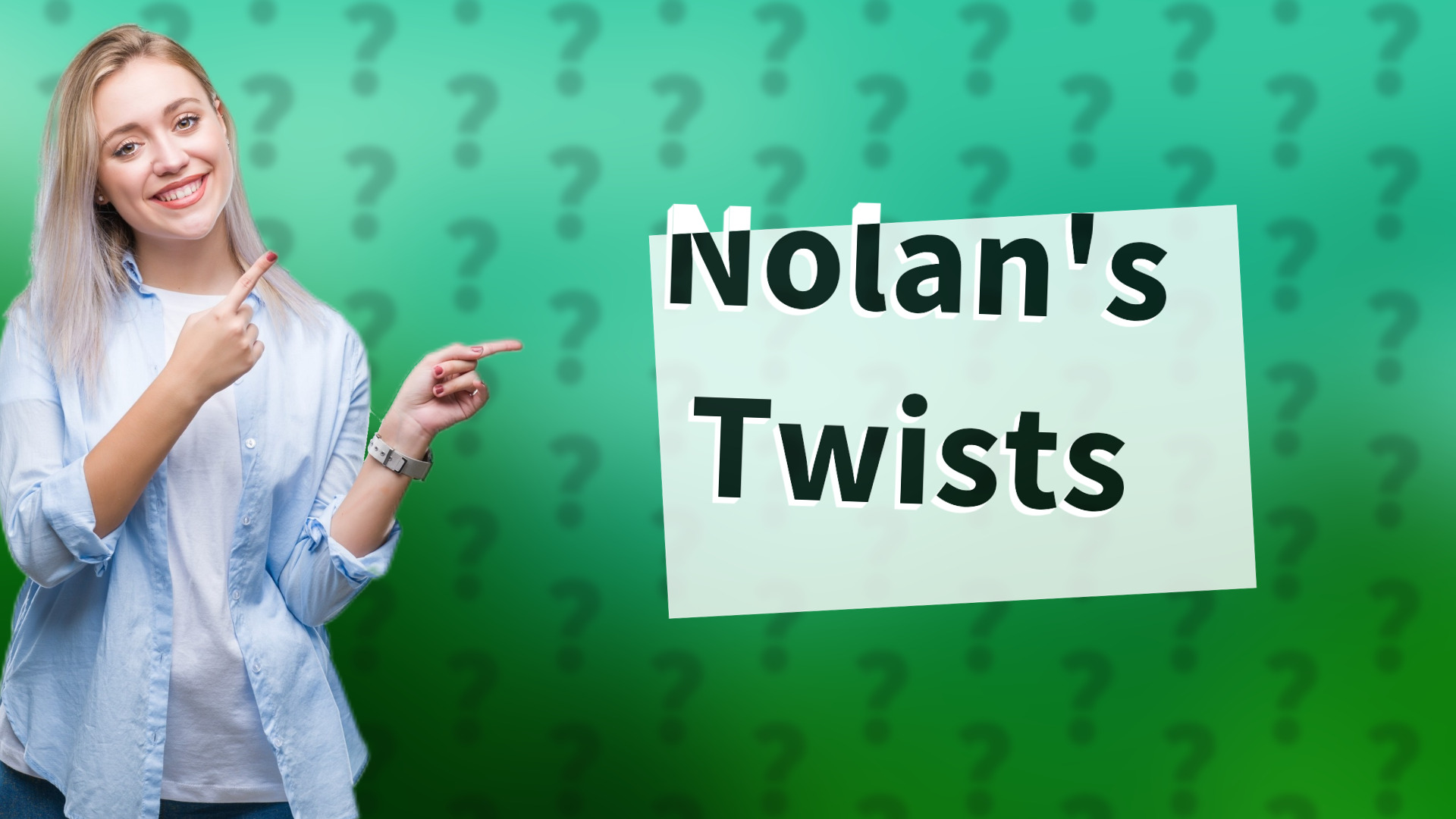 Nolan's Twists