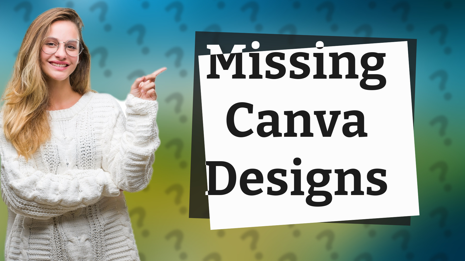 Missing Canva Designs