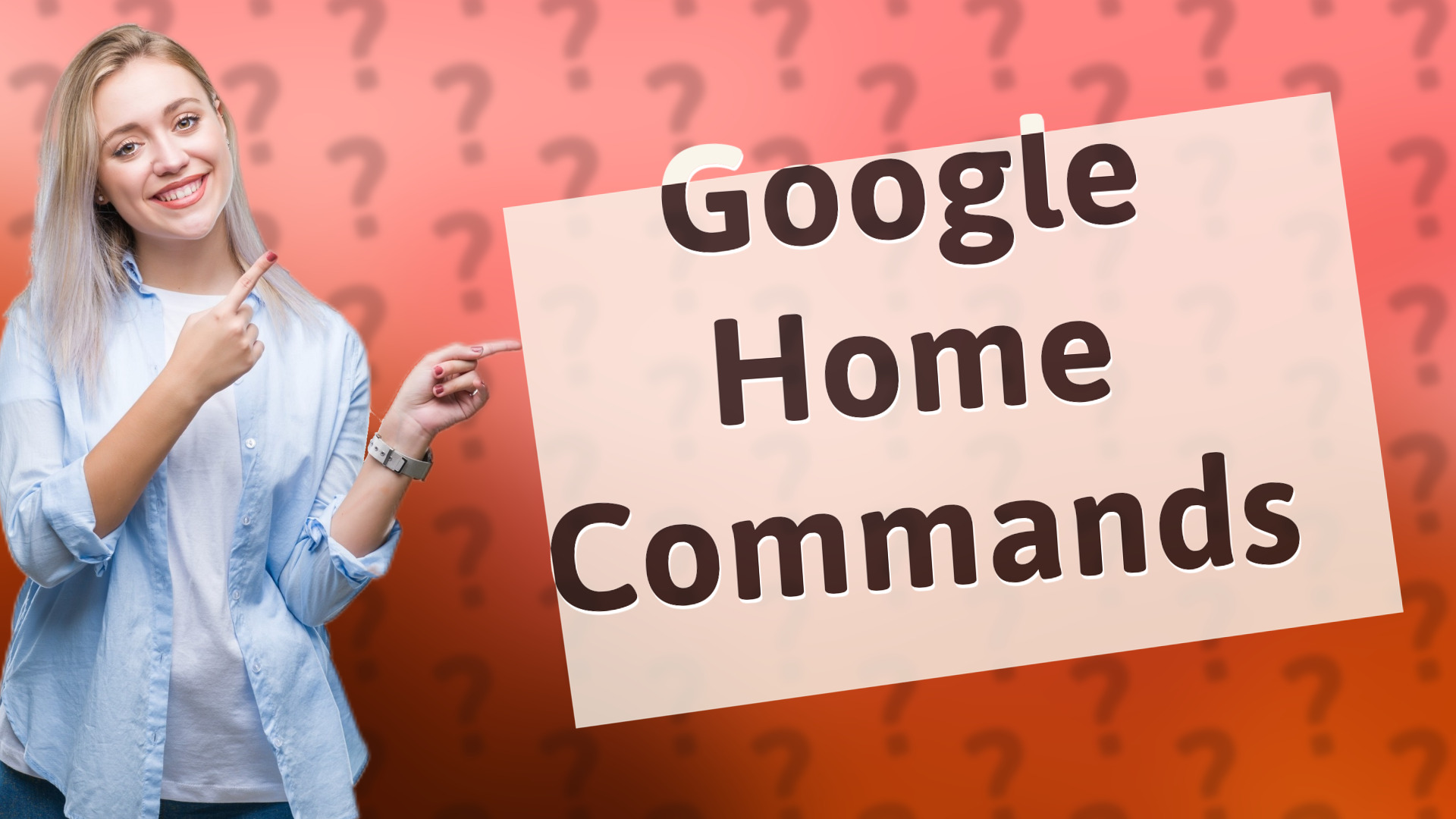 Google Home Commands