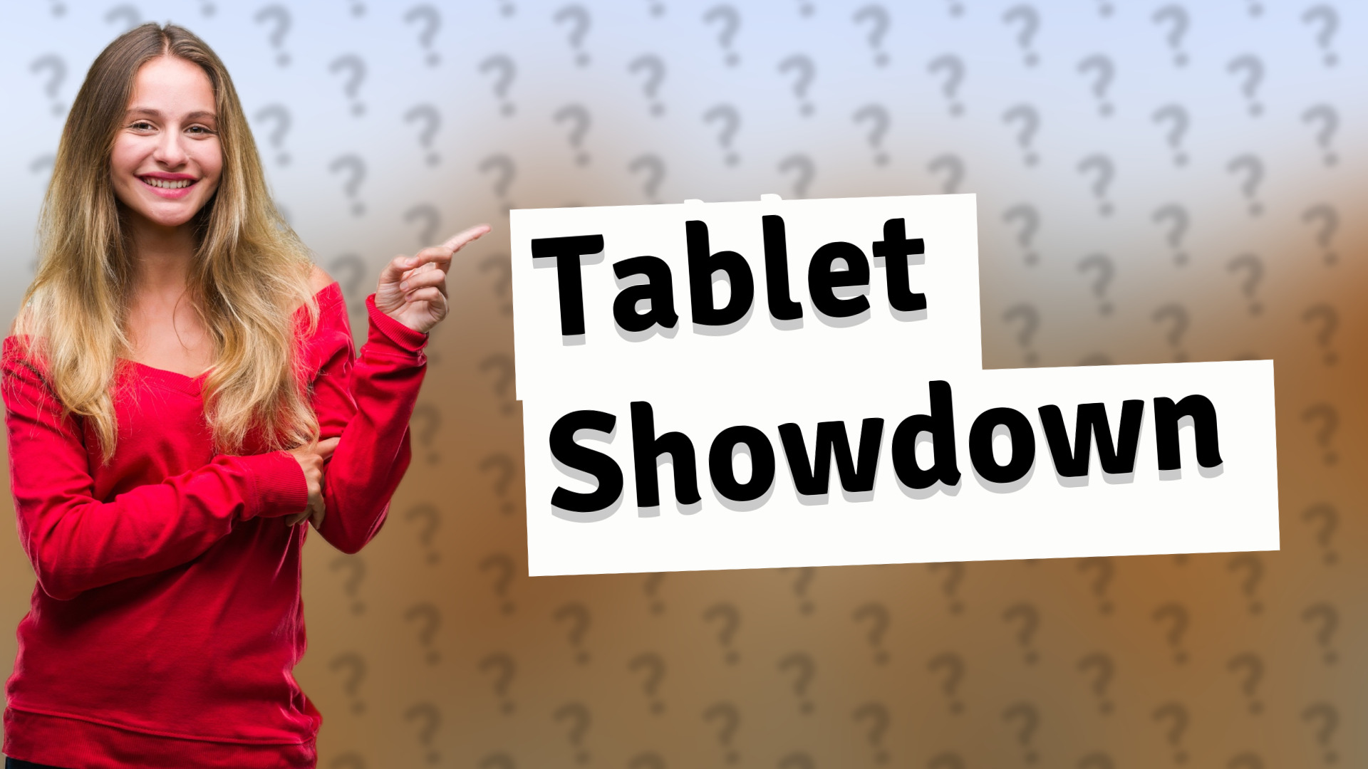 Tablet Showdown