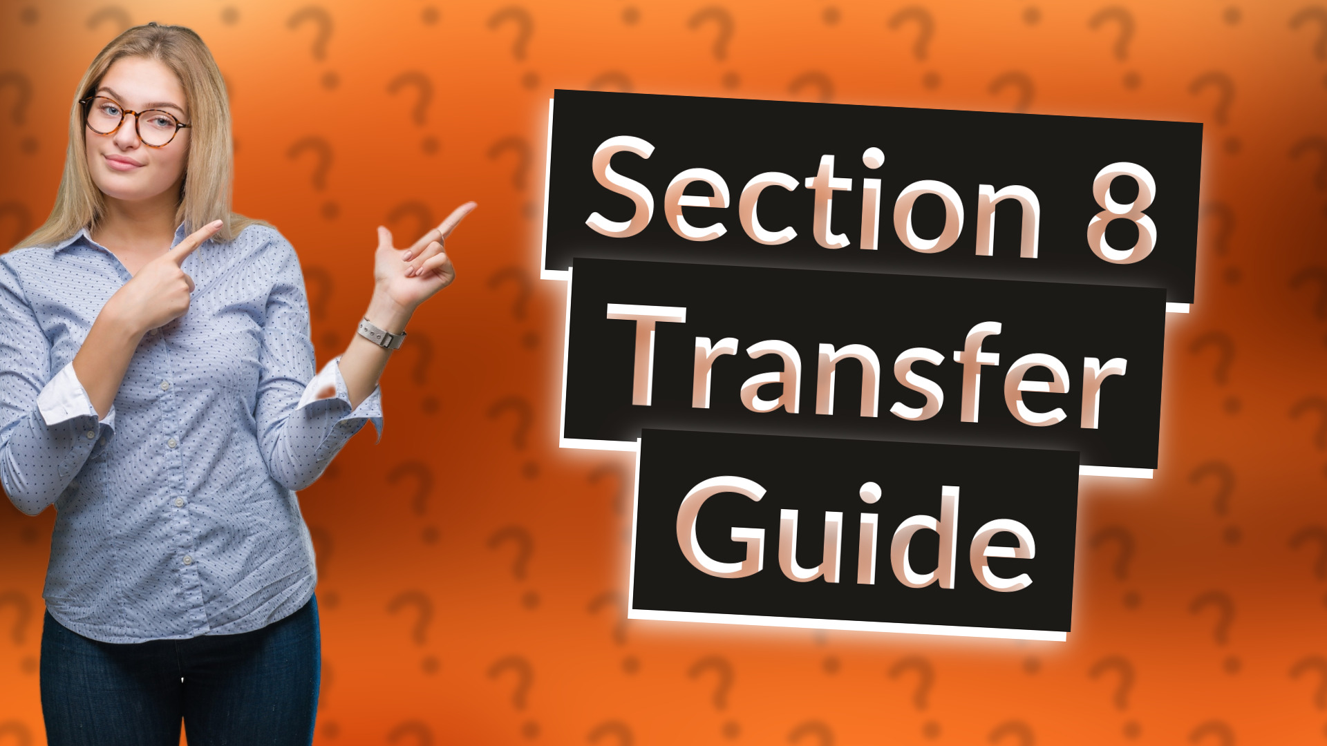 Section 8 Transfer Guide