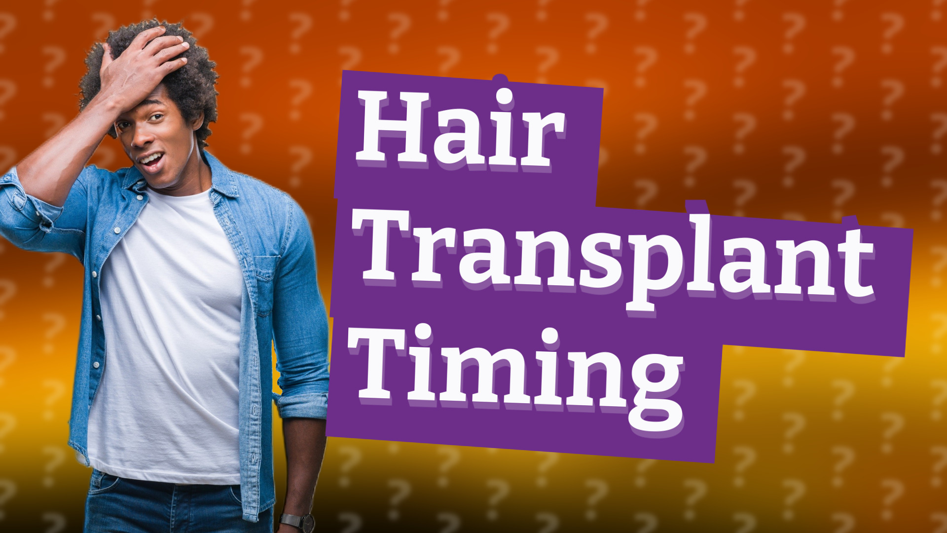 Hair Transplant Timing