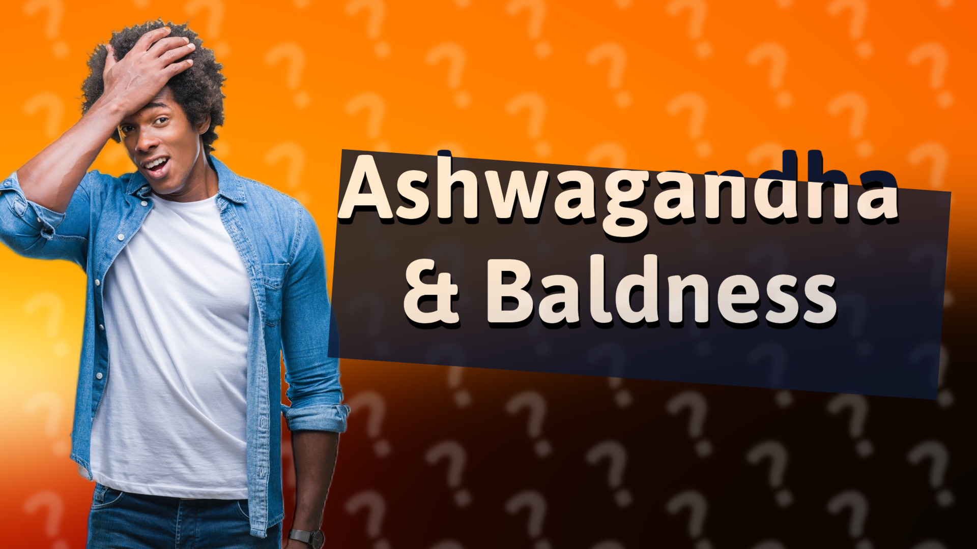 Ashwagandha & Baldness