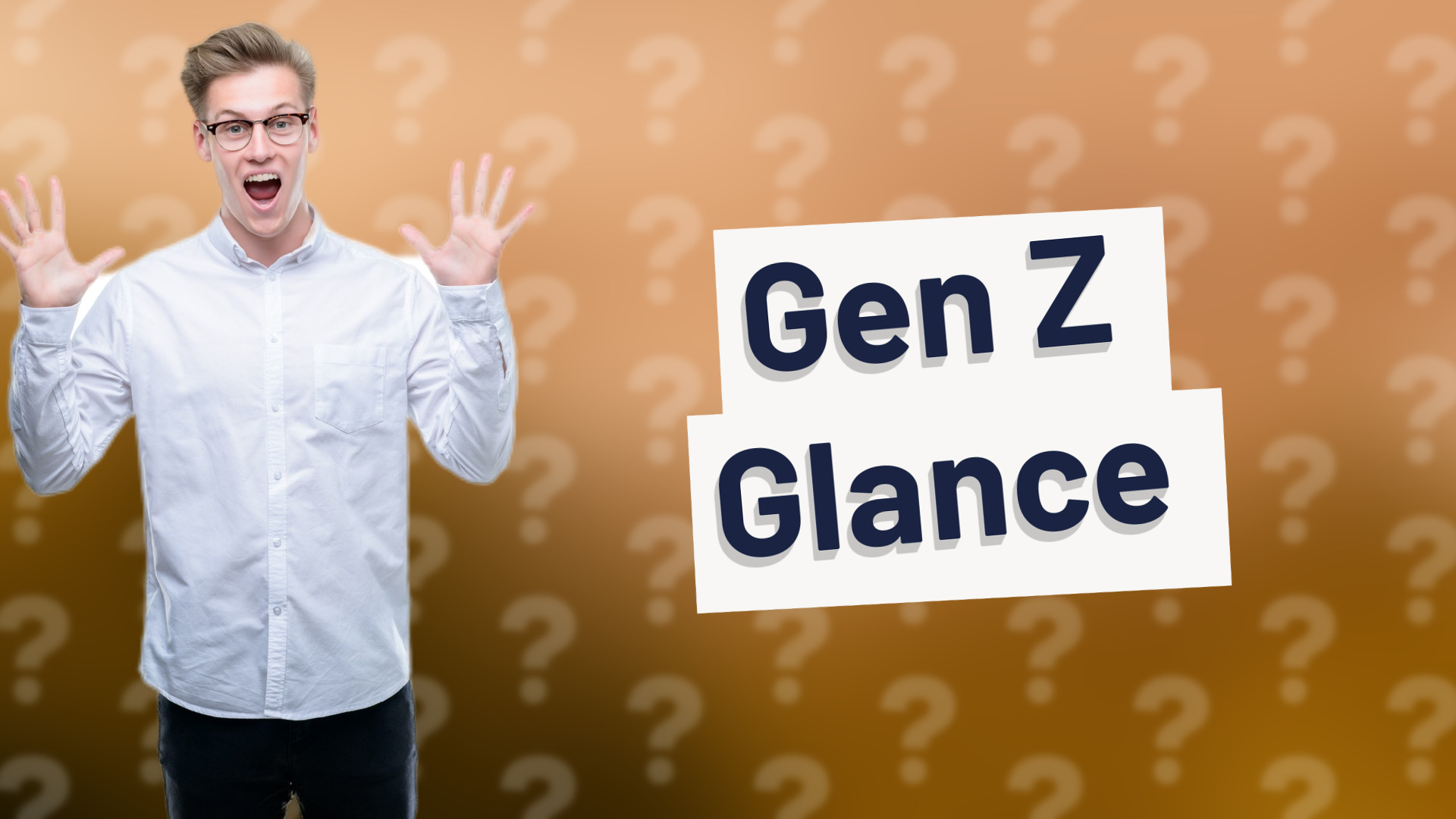 Gen Z Glance
