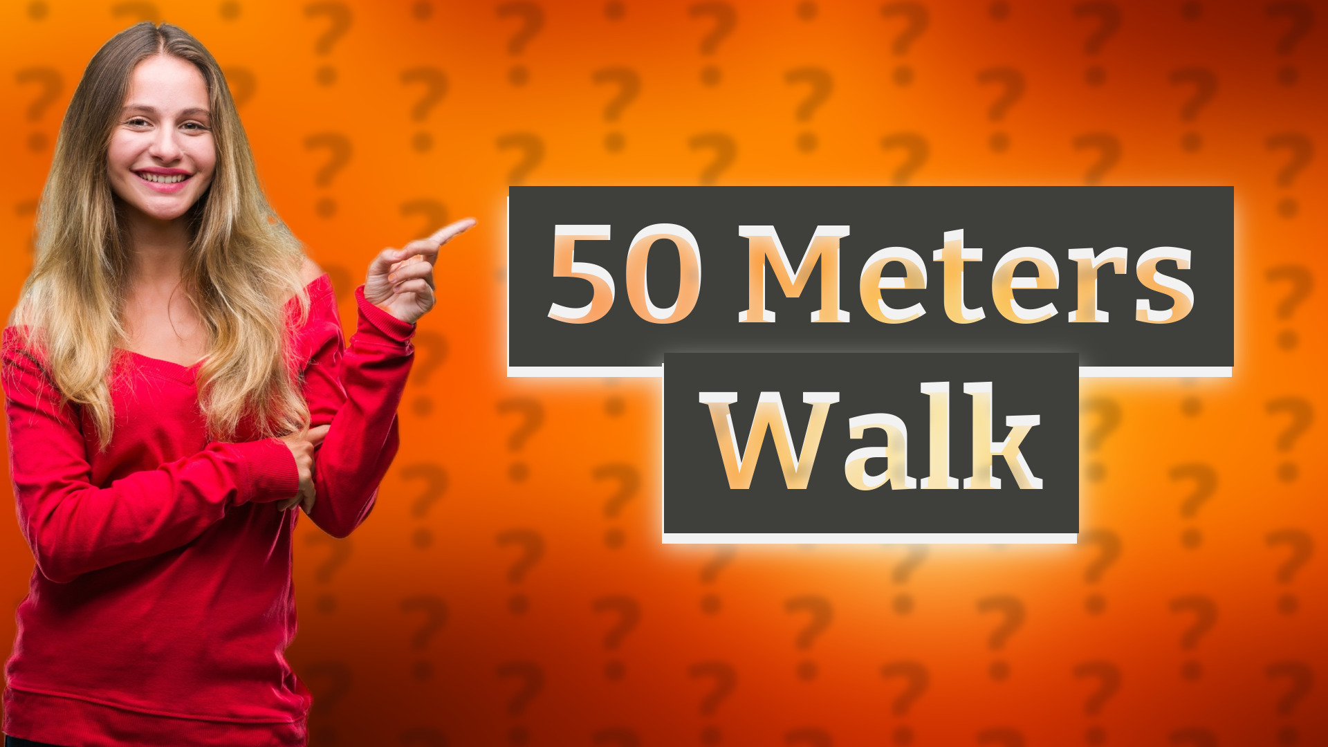 50 Meters Walk