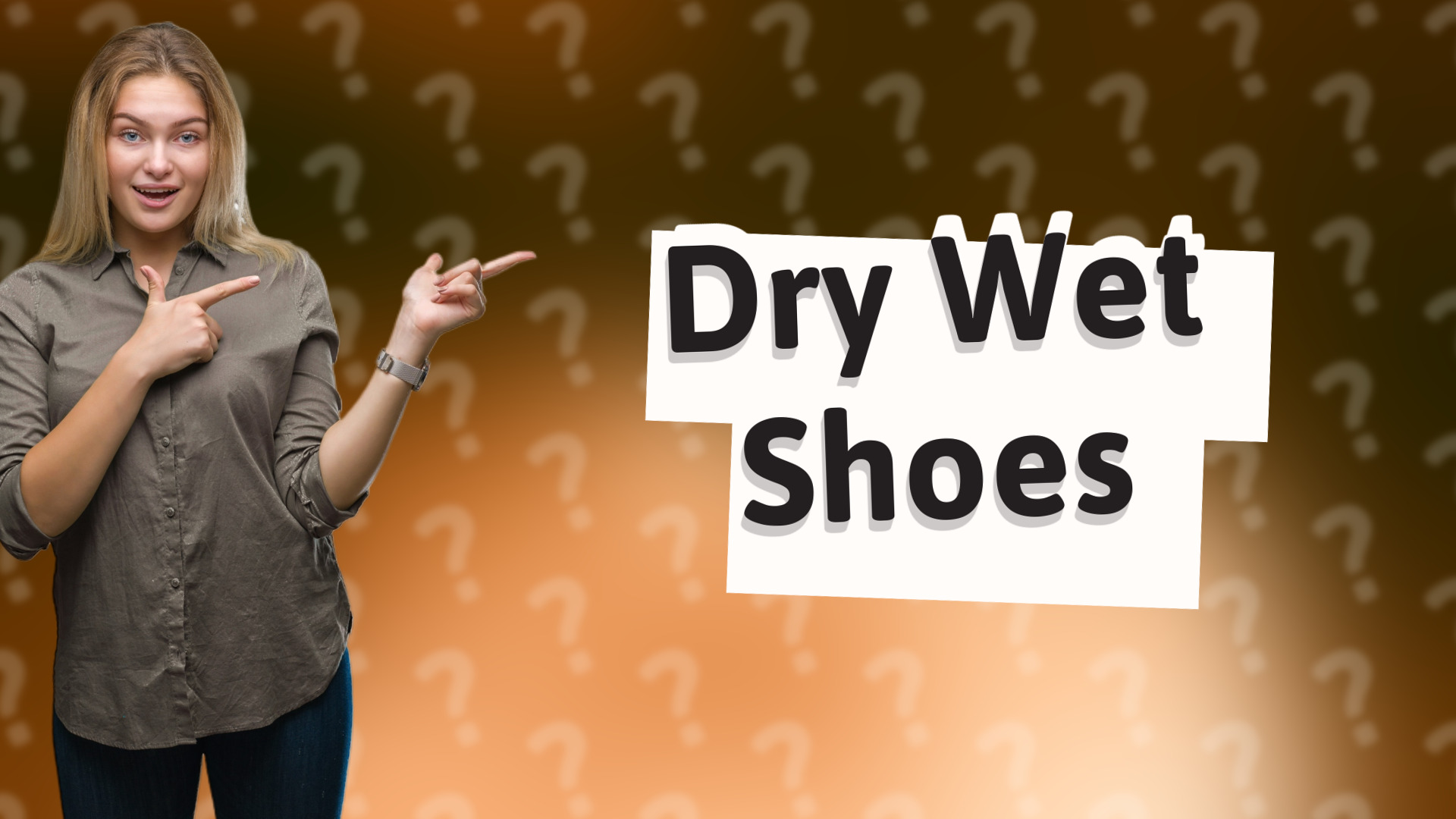 Dry Wet Shoes