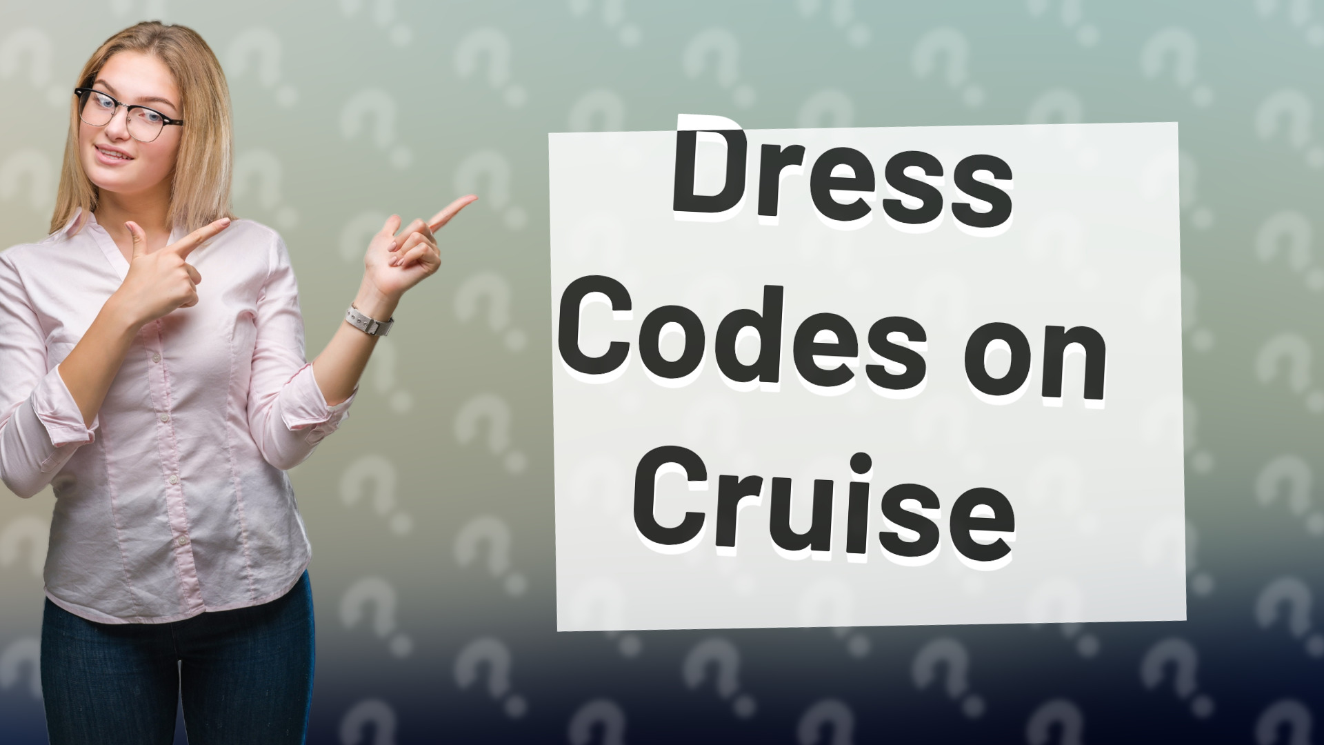 Dress Codes on Cruise