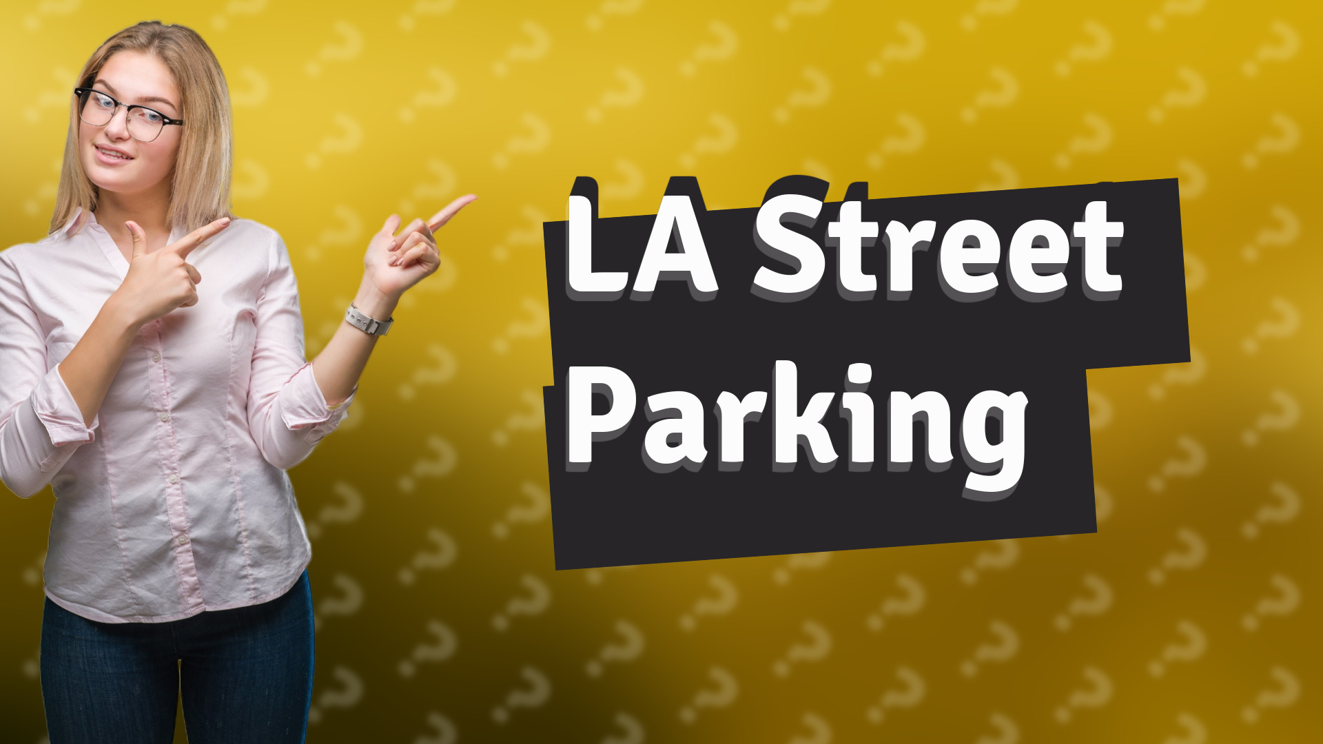 LA Street Parking
