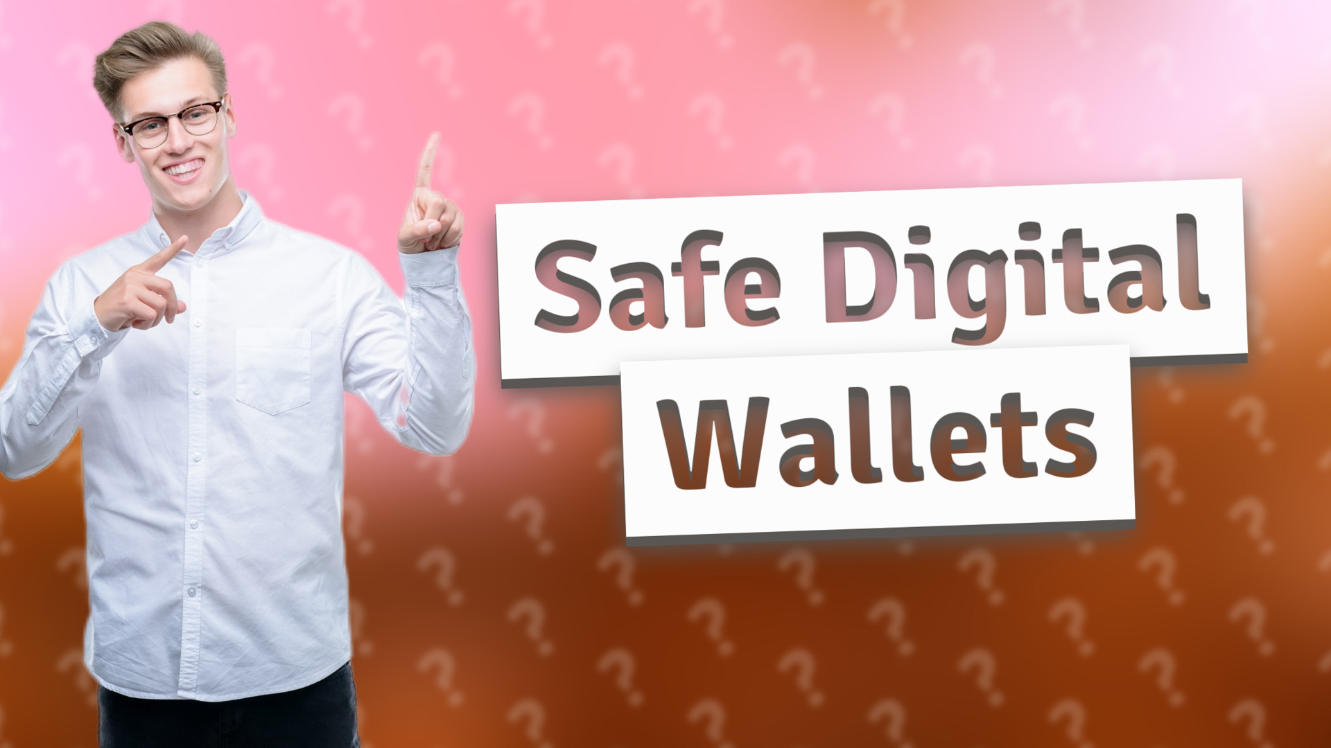 Safe Digital Wallets