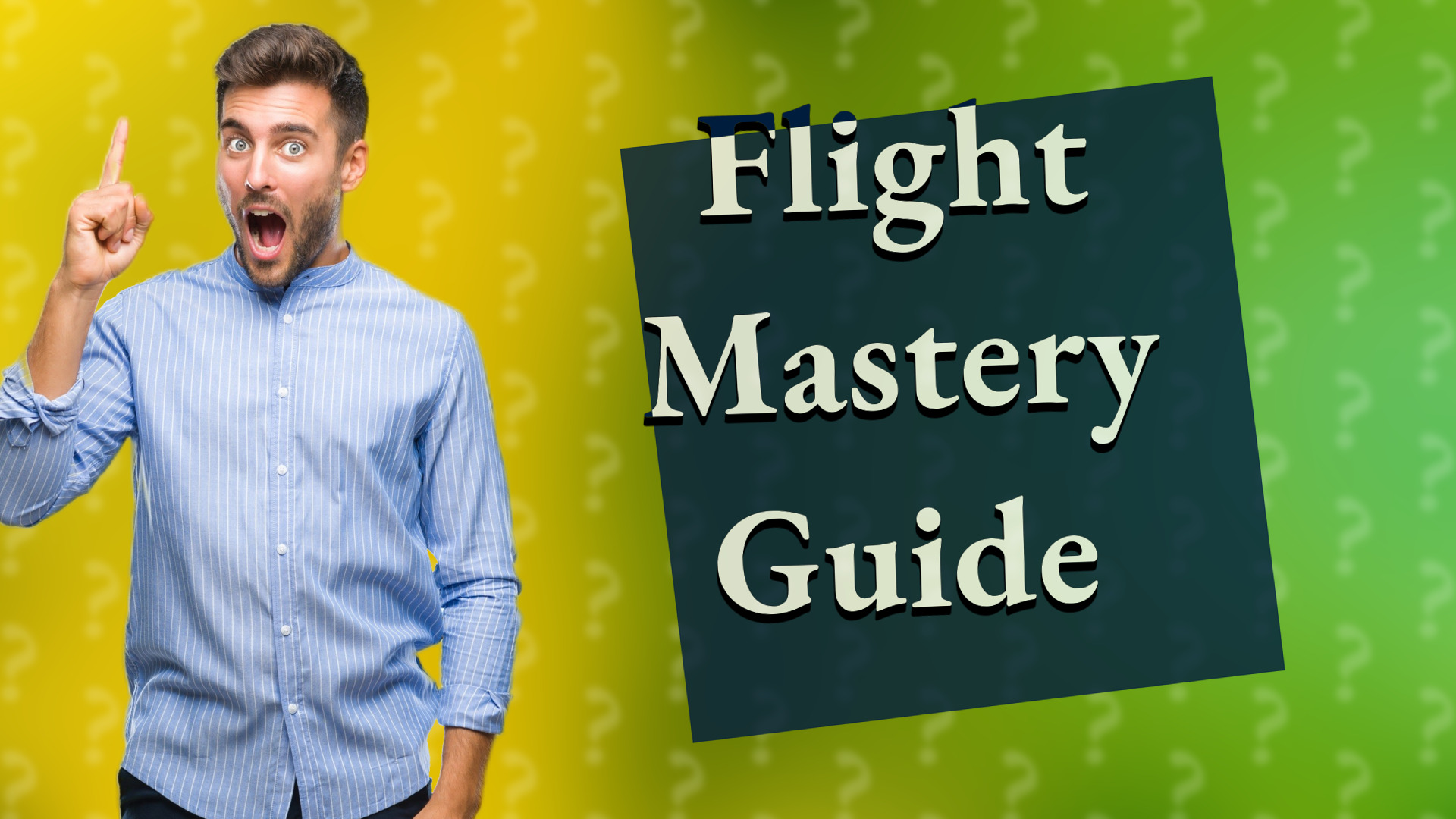 Flight Mastery Guide