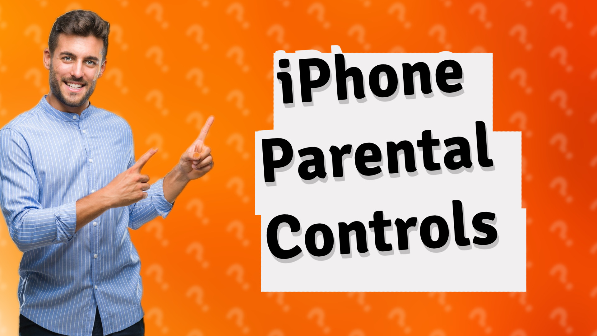 iPhone Parental Controls