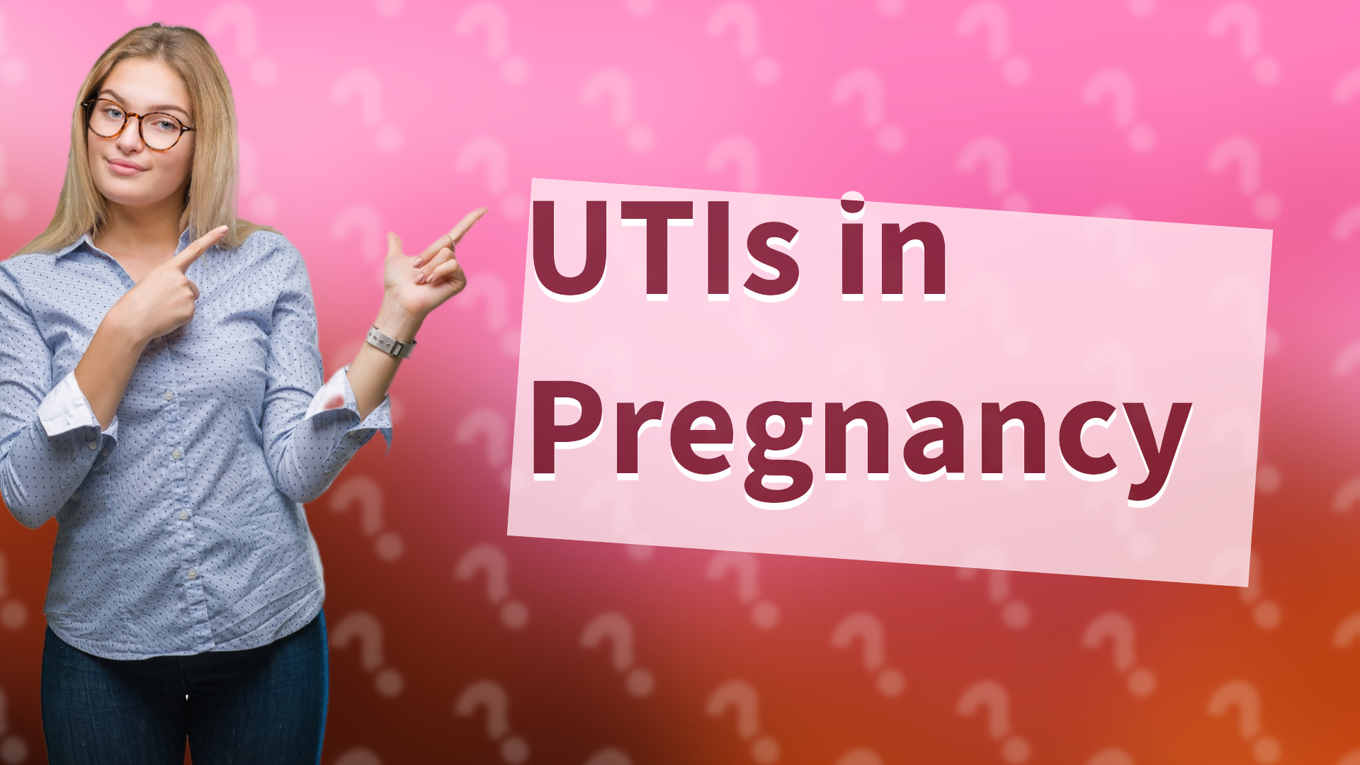 UTIs in Pregnancy