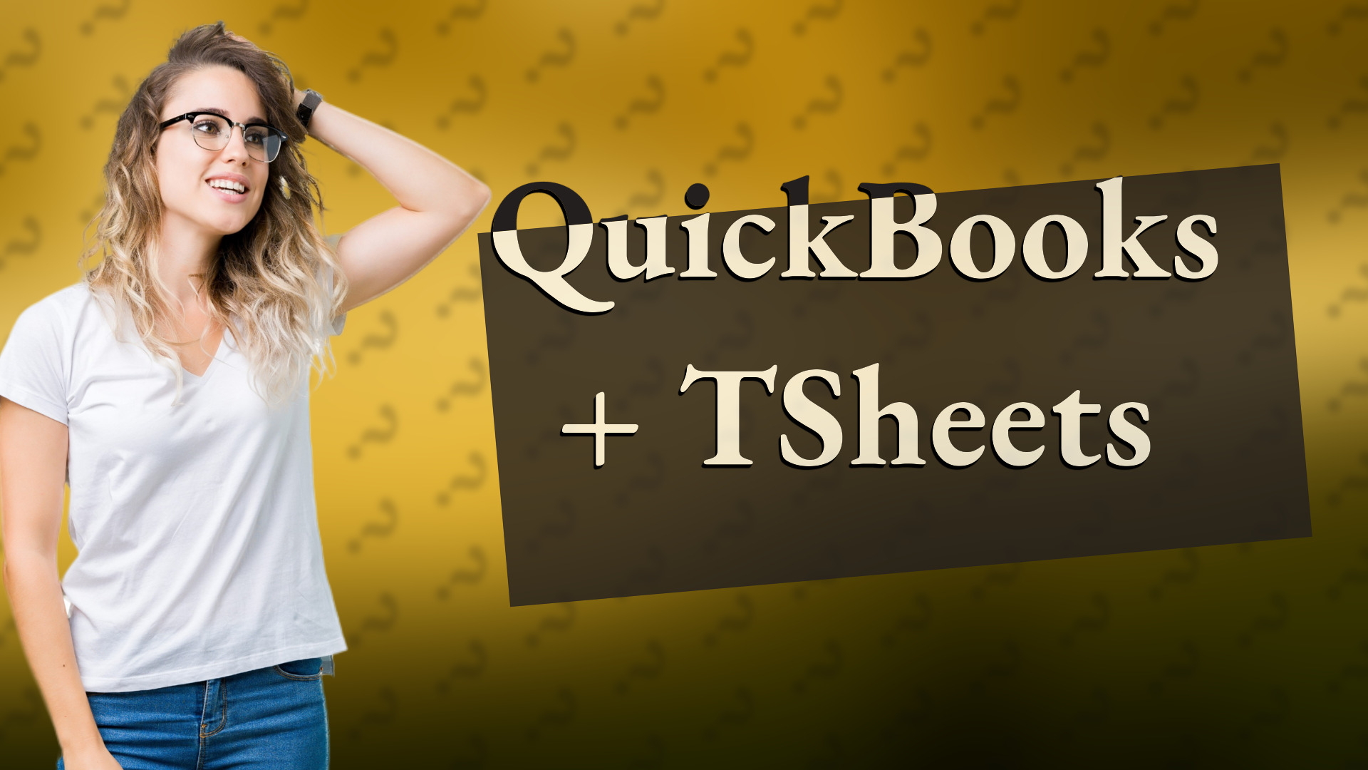 QuickBooks + TSheets