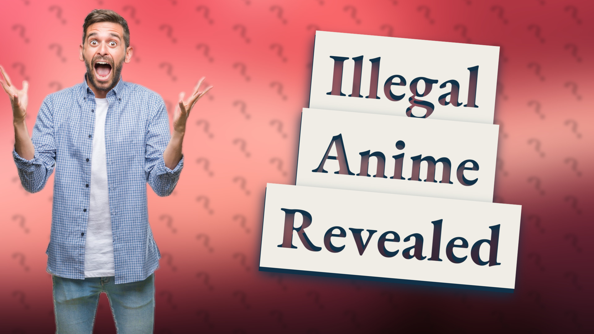 Illegal Anime Revealed