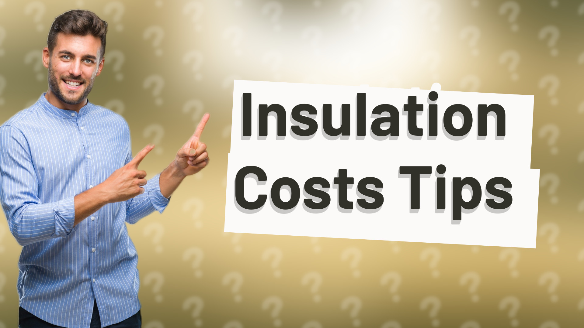 Insulation Costs Tips